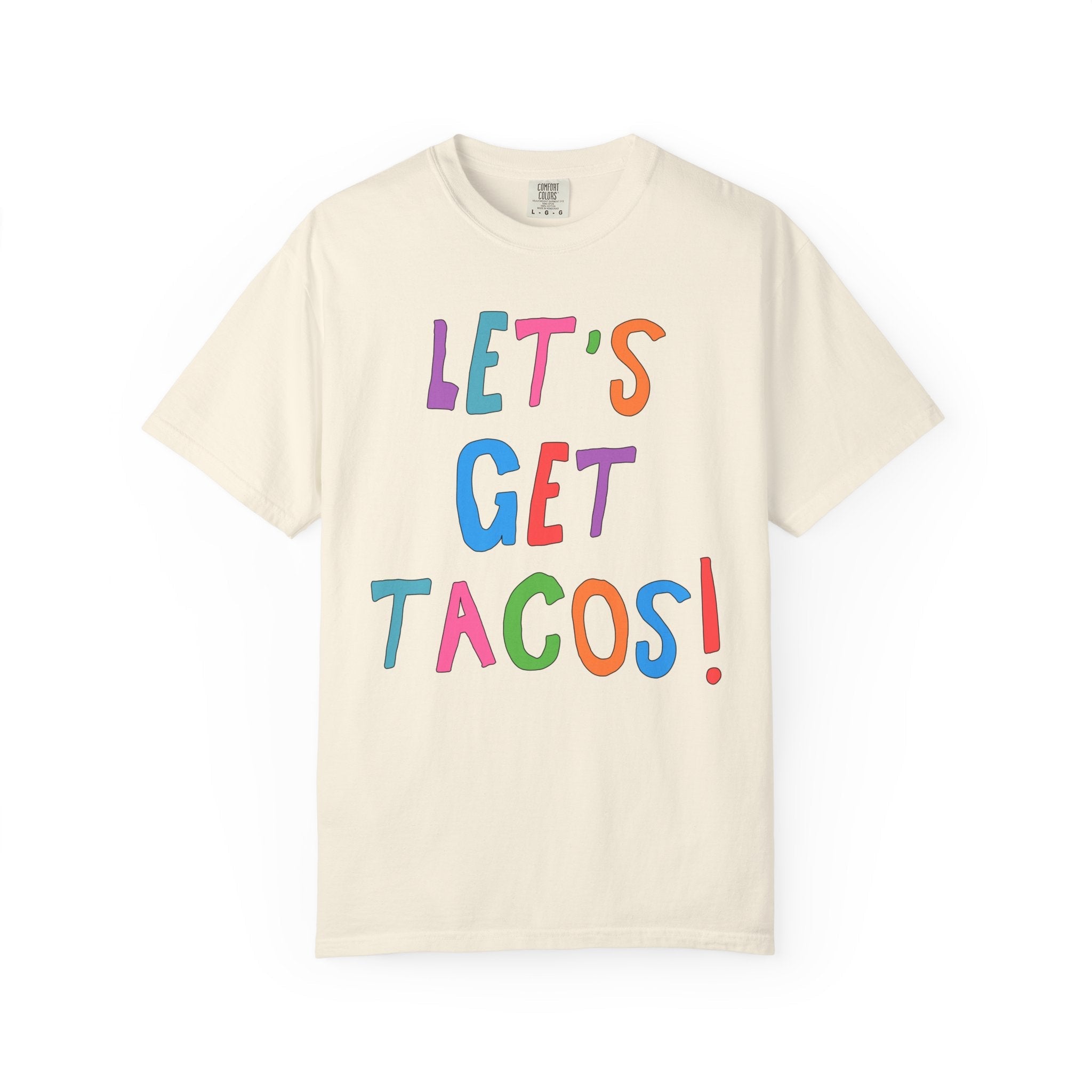 Funny Taco Lover Gift for Friend or Sister Who Loves Mexican Food: Let's Get Tacos! | Cute and Silly 90s Aesthetic Tee for Margarita Night - Opal and June