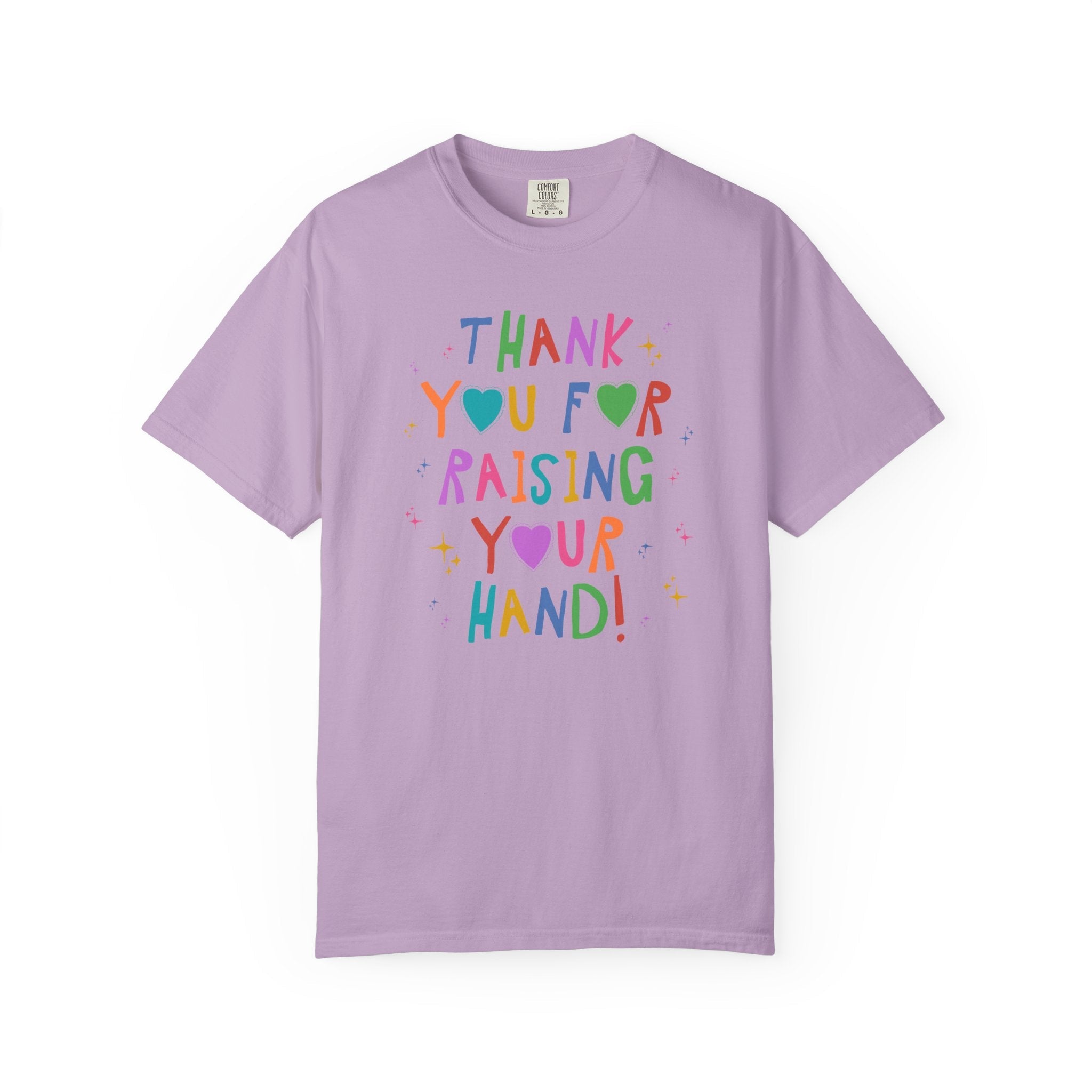 Funny Teacher Tee Shirt for High School Teacher, Early Childhood Education Major Graduation Gift: Thank You For Raising Your Hand T-Shirt - Opal and June