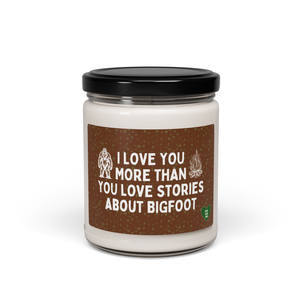 Funny Valentines Candle for Husband or Wife Who Loves Hiking, Stories About Bigfoot: Silly Unhinged 9 Oz Soy Candle for Partner or Boyfriend - Opal and June