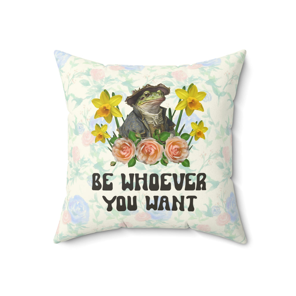 Funny Whimsigoth Frog Lover Pillow with Flowers: Be Whoever You Want | Funny Animal Pillow - Opal and June