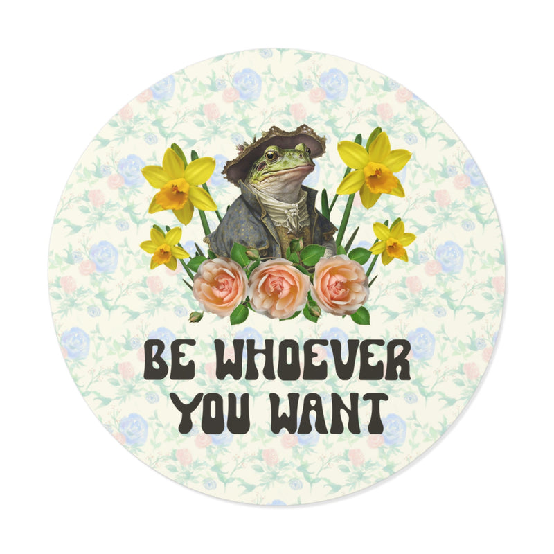 Funny Whimsigoth Frog Lover Sticker with Flowers: Be Whoever You Want, Funny Animal Sticker with Positive Affirmation, Weirdcore Frog Gift - Opal and June