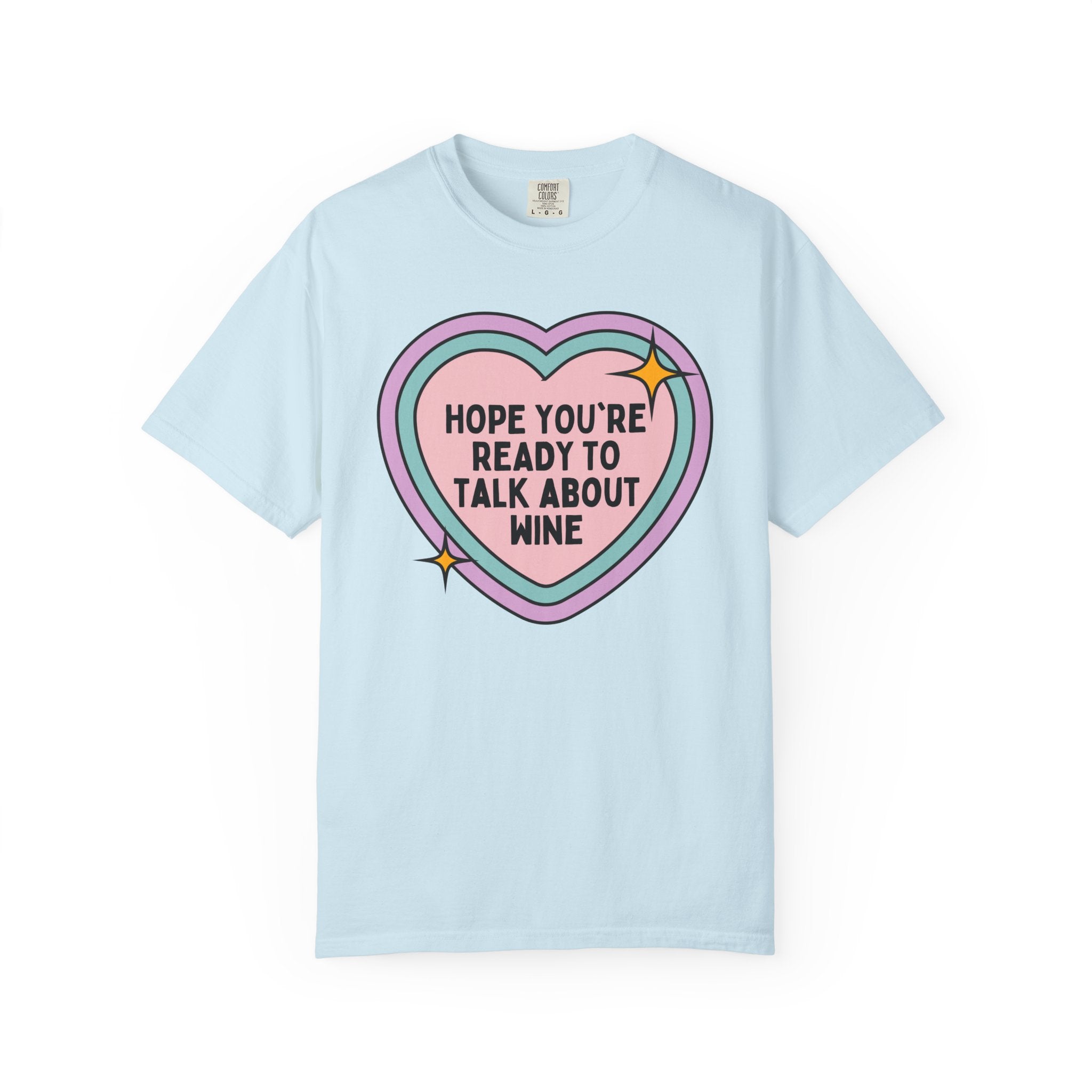 Funny Wine Lover Tee Shirt for Wine Connoisseur, Cute Birthday Gift for Sister Who Loves Wine, Funny Sarcastic Drinking Tee for Oenophile - Opal and June