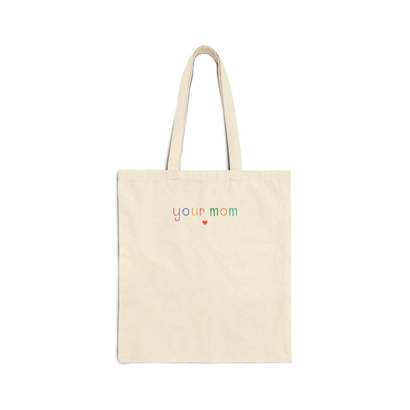 Funny Your Mom Tote Bag: Silly Minimalist Gift for New Mama - Opal and June