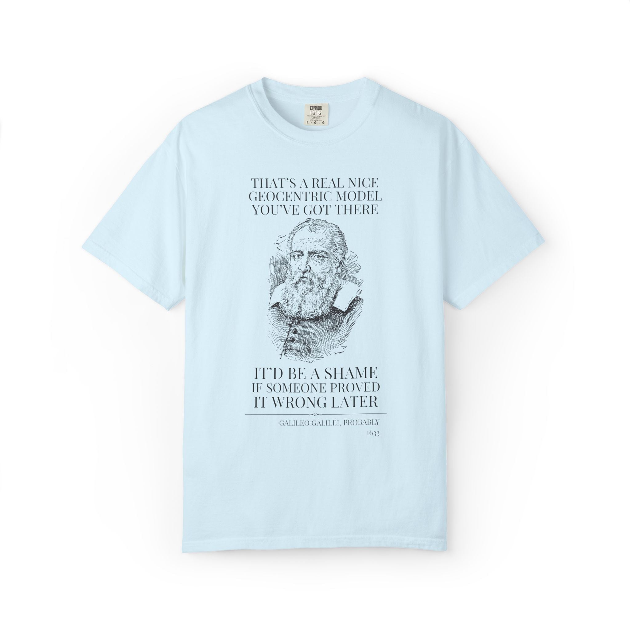 Galileo Galilei Italian History Buff Tee Shirt: 16th Century Astronomy and Physics, Science Teacher T-Shirt for Space Lover, World History - Opal and June