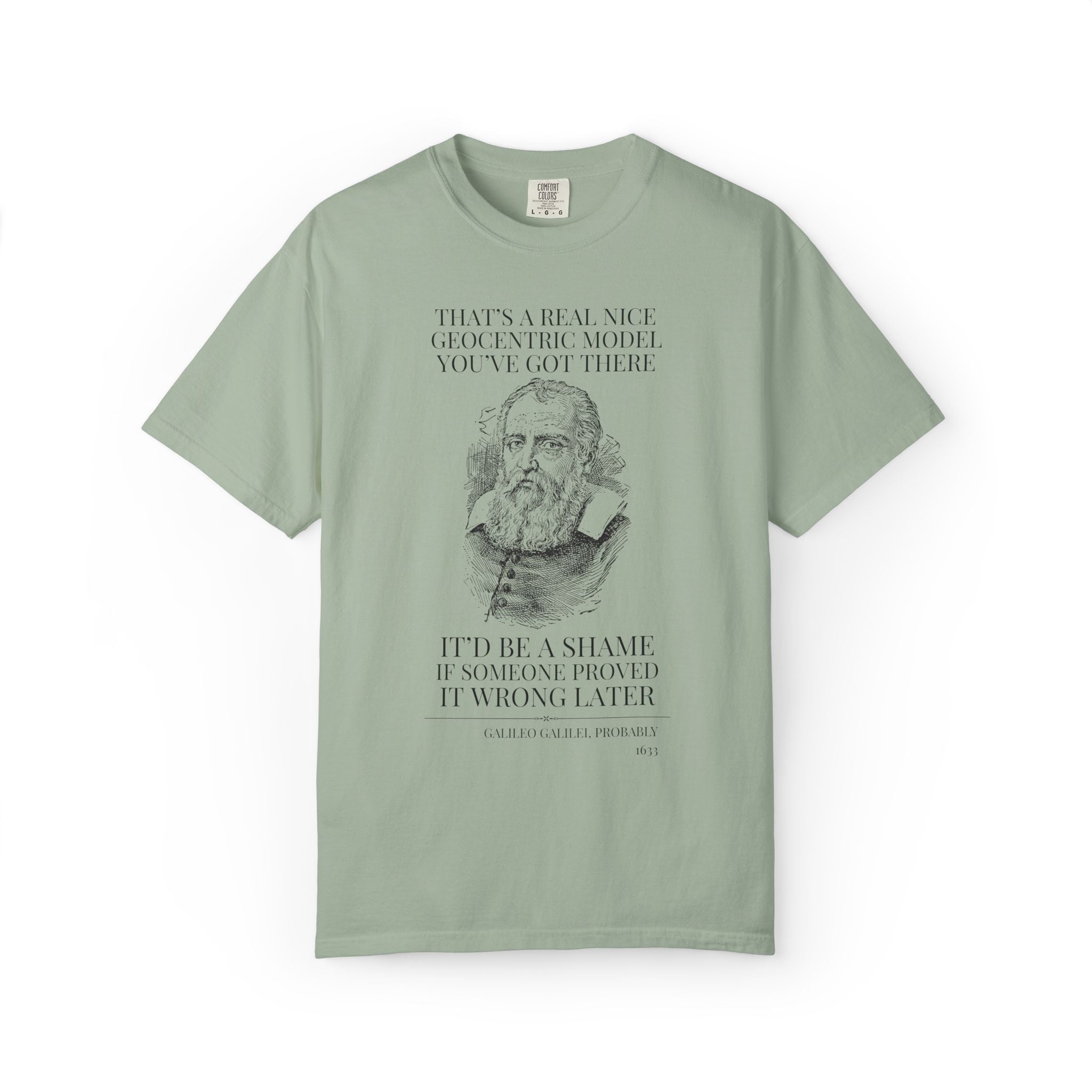 Galileo Galilei Italian History Buff Tee Shirt: 16th Century Astronomy and Physics, Science Teacher T-Shirt for Space Lover, World History - Opal and June