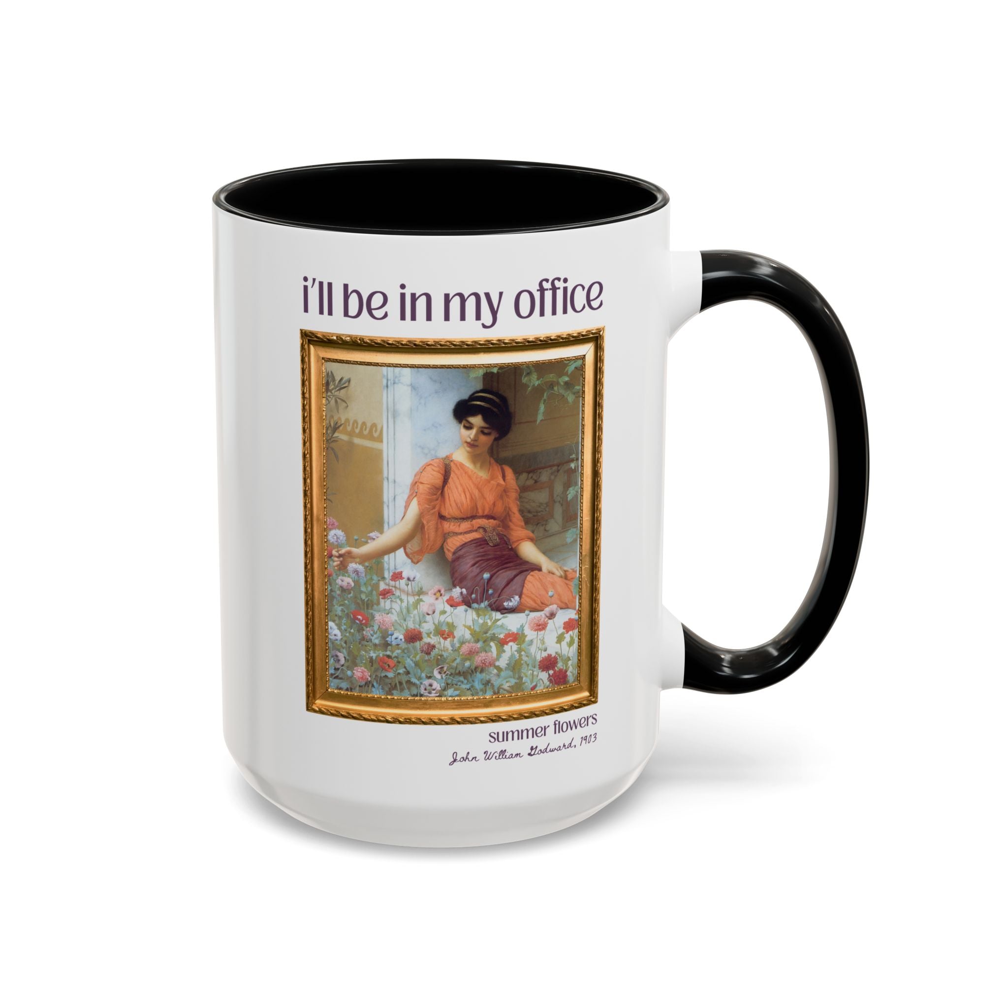 Gardening Art History Coffee Mug: I'll Be In My Office - Opal and June