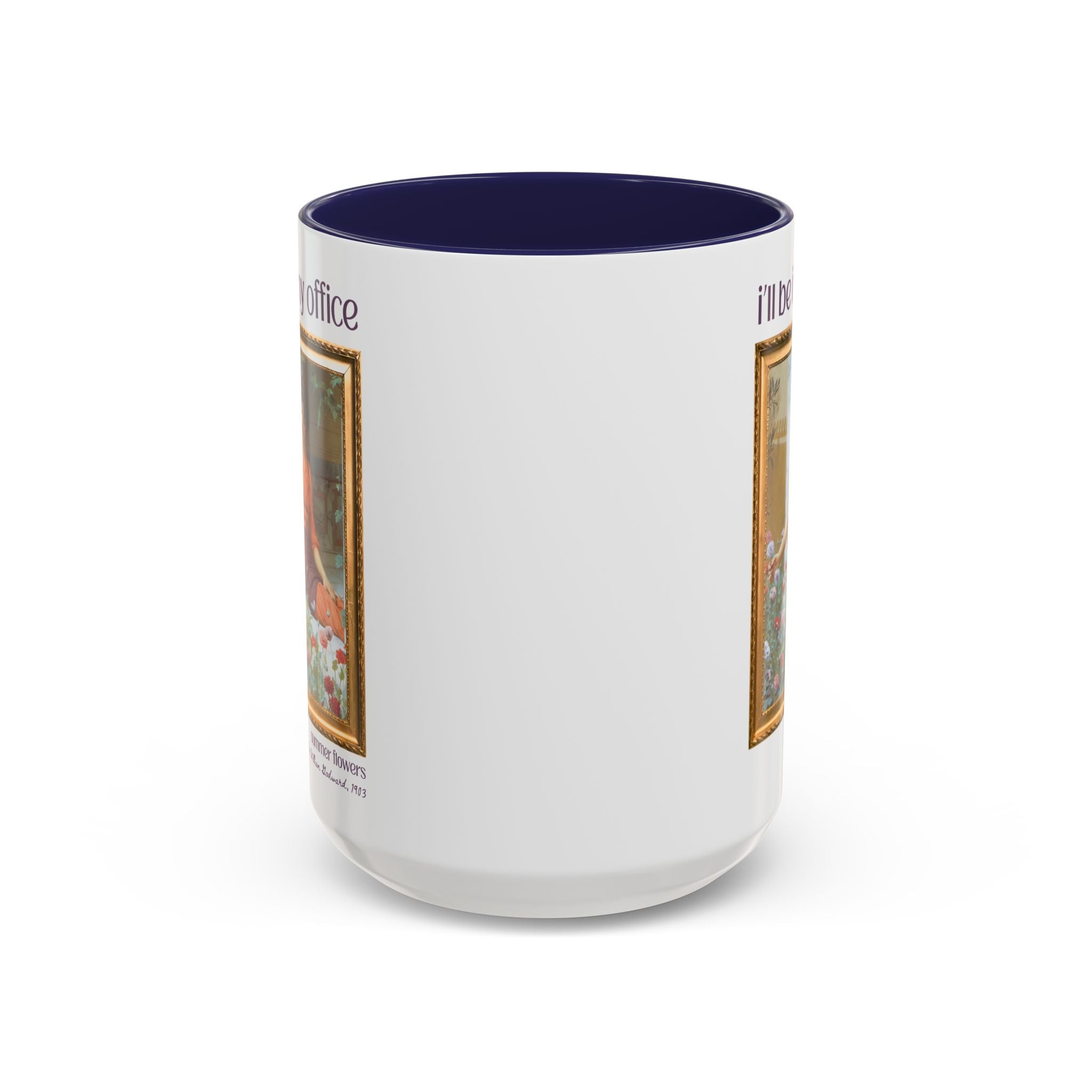 Gardening Art History Coffee Mug: I'll Be In My Office - Opal and June
