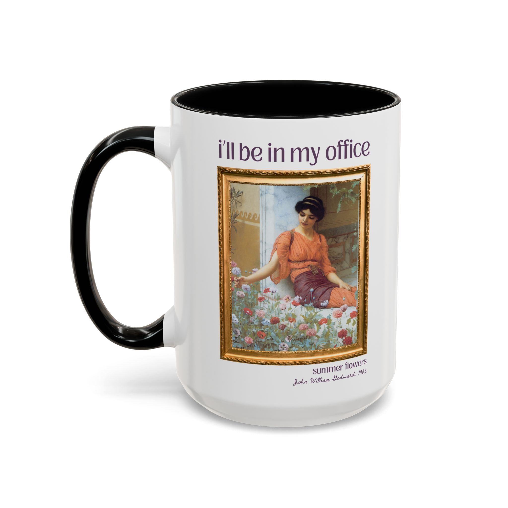 Gardening Art History Coffee Mug: I'll Be In My Office - Opal and June