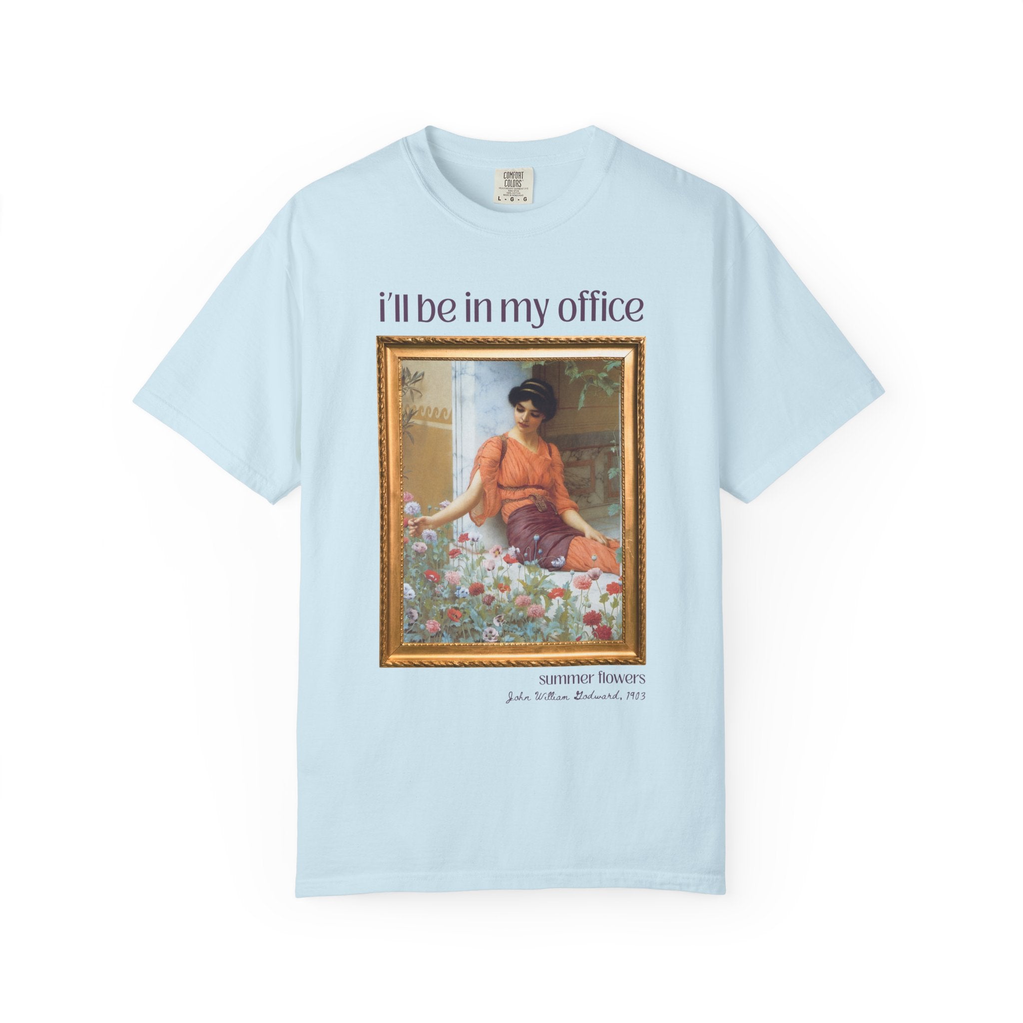 Gardening Art History Tee Shirt: I'll Be In My Office, Boho Flower Farmer T-Shirt, Summer Flowers by John William Godward, European Artist - Opal and June
