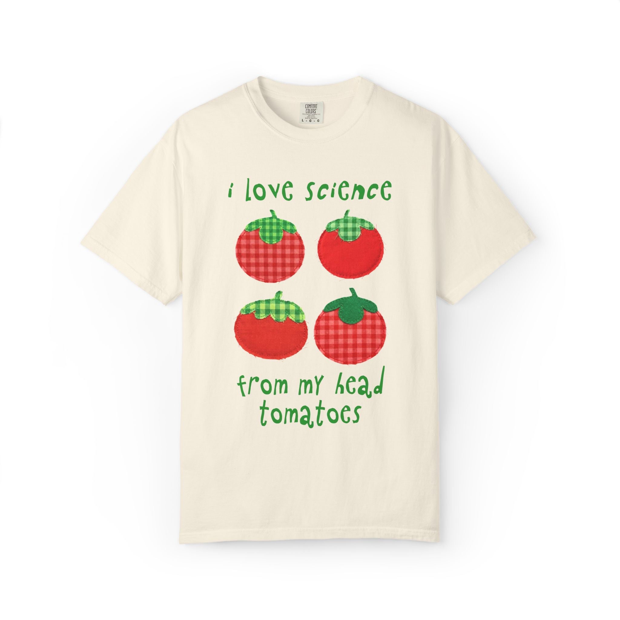 Gardening Science Teacher Shirt: I Love Science from My Head Tomatoes, Cute Vegetable Gardener, Tomato Lover, Back to School, Women in STEM - Opal and June