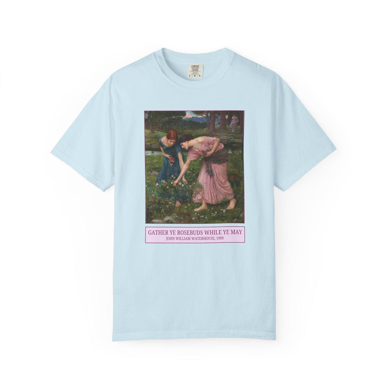 Gather Ye Rosebuds While Ye May by John William Waterhouse, 19th Century Art History Tee Shirt for Humanities Major, Pre - Raphaelite Art Gift - Opal and June