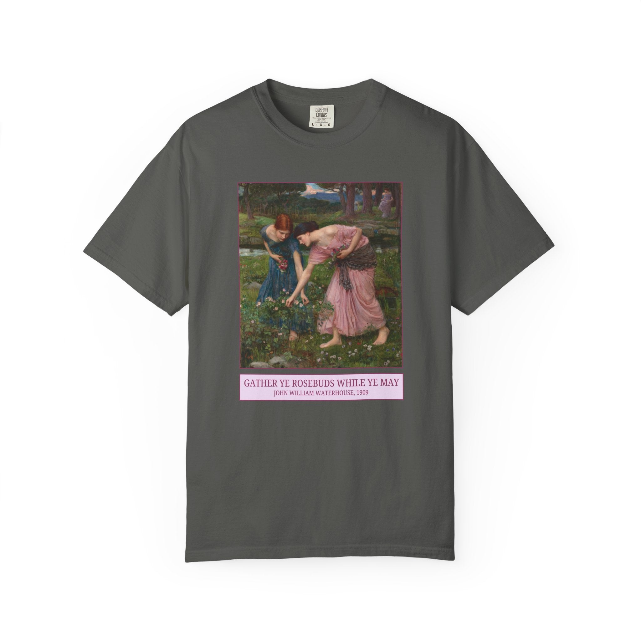 Gather Ye Rosebuds While Ye May by John William Waterhouse, 19th Century Art History Tee Shirt for Humanities Major, Pre - Raphaelite Art Gift - Opal and June