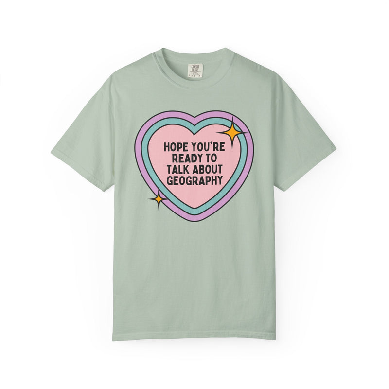 Geography Teacher Tee Shirt for Social Studies Teacher, Funny Saying Back to School T-Shirt, Teacher Appreciation Geography Professor Tee - Opal and June