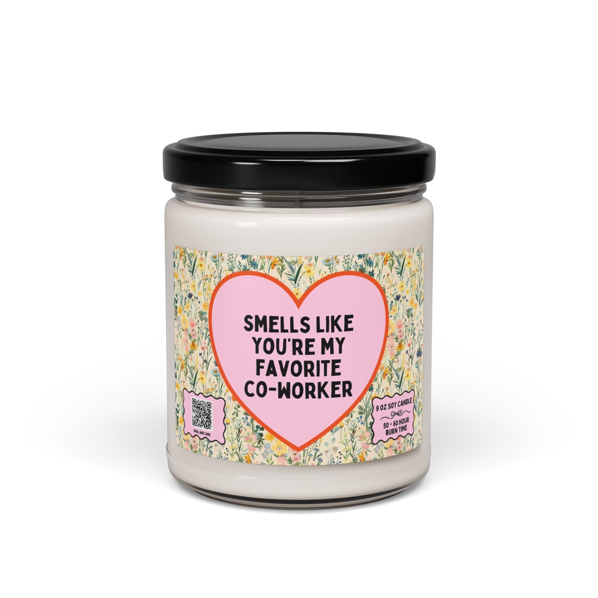 Gift for Co - Worker: Smells Like You're My Favorite Co - Worker, Silly Floral Cottagecore Present for Friend at Work, Funny Saying Soy Candle - Opal and June