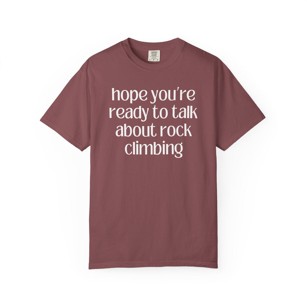 Gift for Rock Climber: Hope You're Ready to Talk About Rock Climbing, Funny Saying Hiking Lover Gift for Friend Who Loves Rock Climbing - Opal and June
