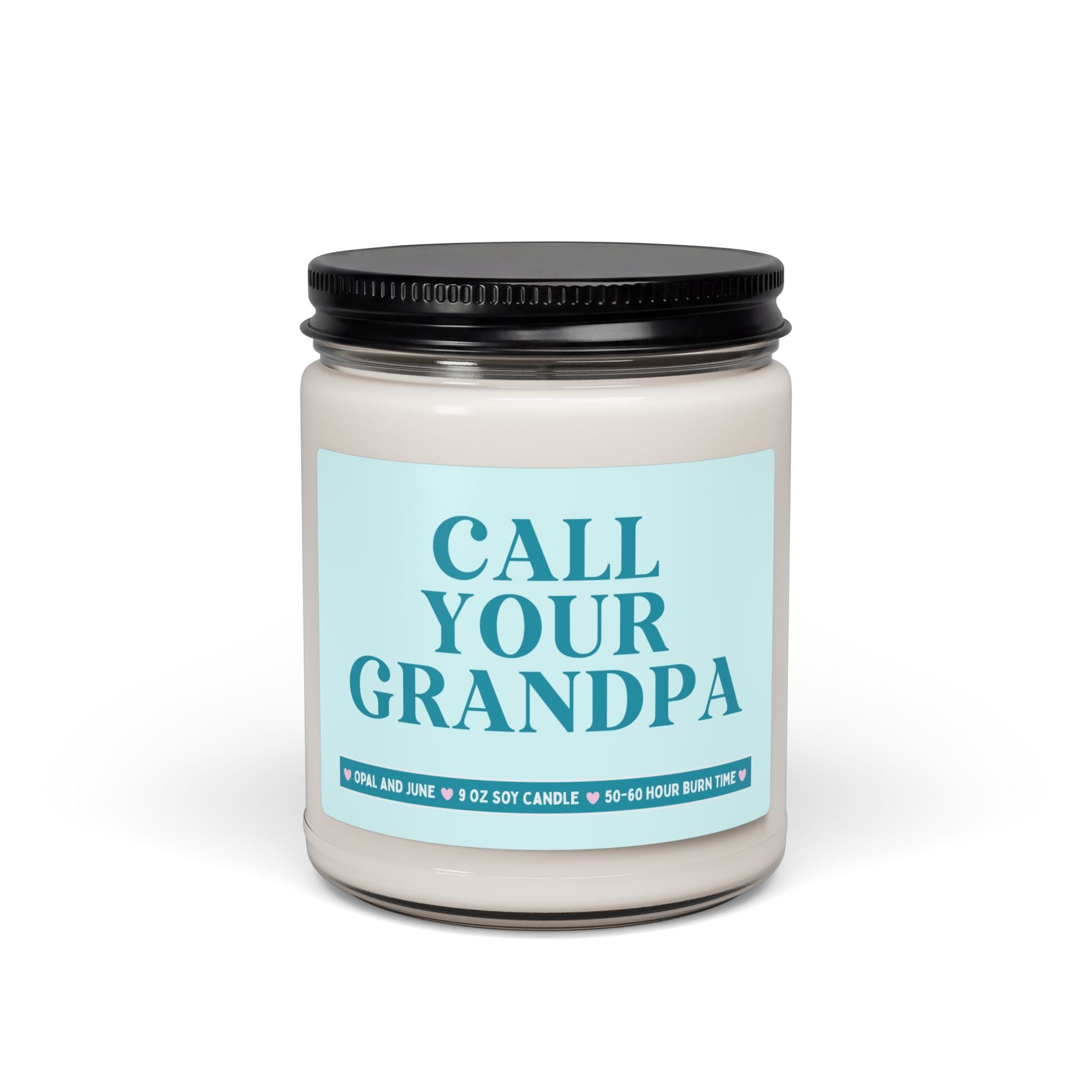 Gift from Grandpa for Grandson or Granddaughter: Call Your Grandpa, Funny Saying 9 Oz Soy Candle for College Student, Adult Grandchild - Opal and June
