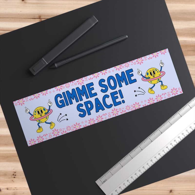 Gimme Some Space - Opal and June