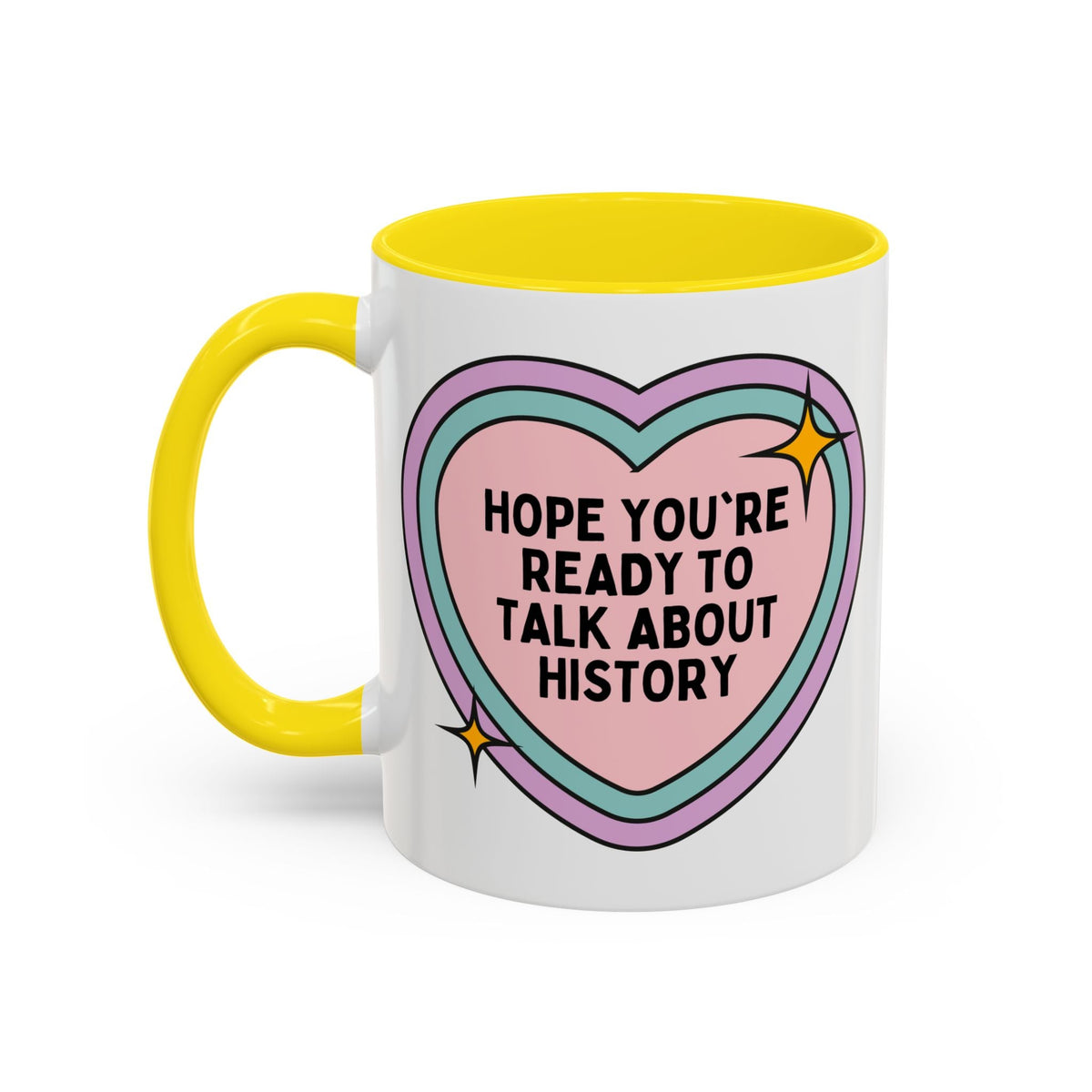 Groovy History 11 Oz Coffee Mug for History Professor: Hope You're Ready to Talk About History | Funny Retro Heart Coffee Mug, Gift for History Teacher - Opal and June