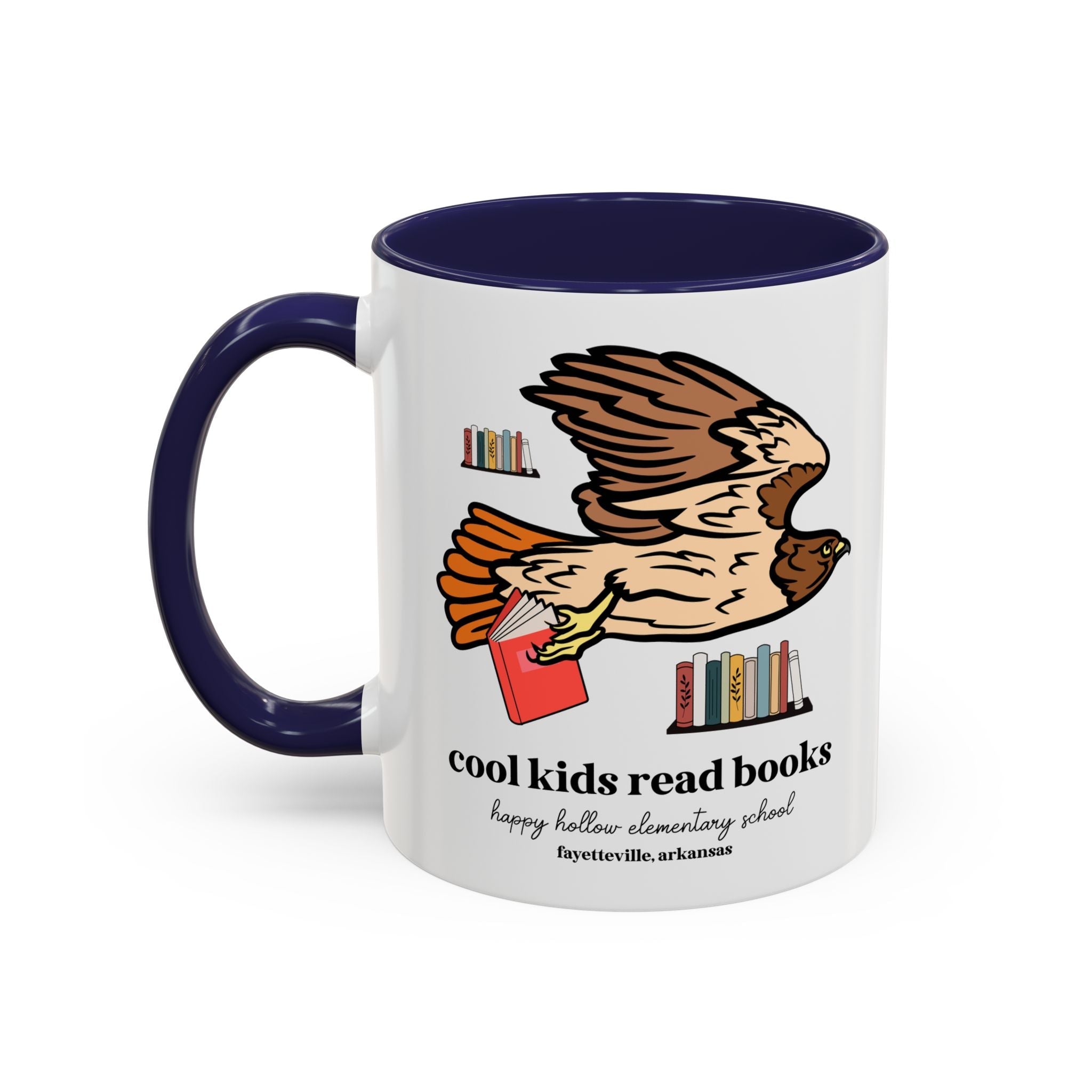 Happy Hollow Elementary School 11 Oz Coffee Mug: Cool Kids Read Books | FPS + Opal and June Coffee Mug, Fayetteville Public Schools - Opal and June