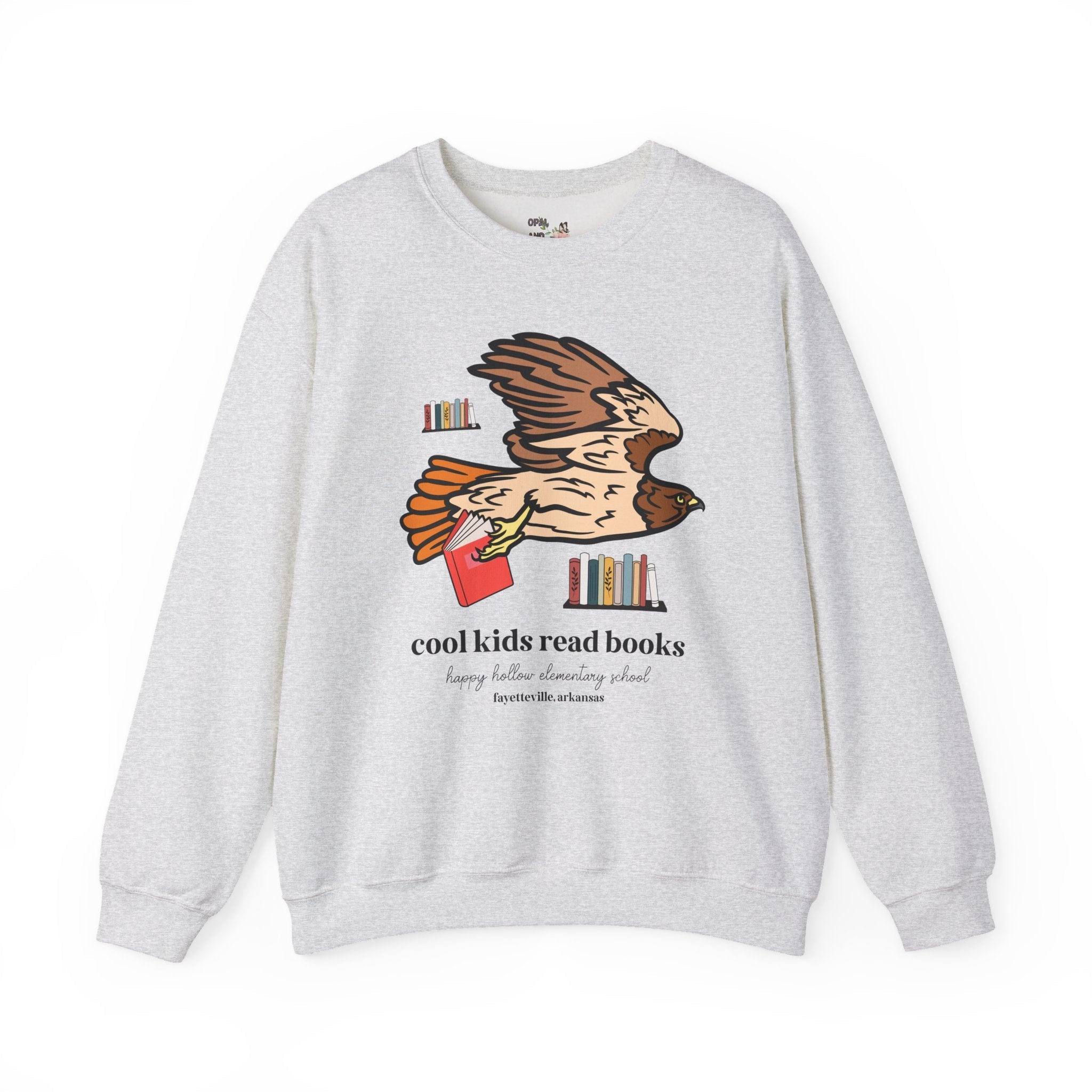 Happy Hollow Elementary School Sweatshirt: Cool Kids Read Books | FPS + Opal and June Sweatshirt, Fayetteville Public Schools - Opal and June