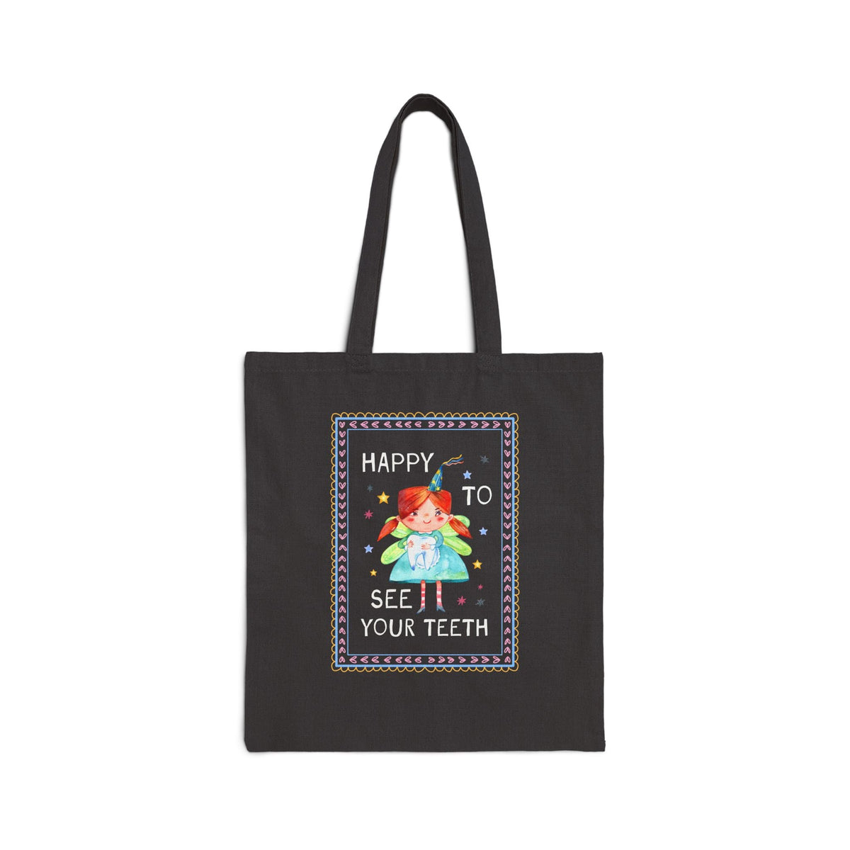 Happy to See Your Teeth: Funny Dentist or Dental Assistant Tote Bag with Tooth Fairy Holding a Tooth, Silly New Dentist Tote with Stars - Opal and June