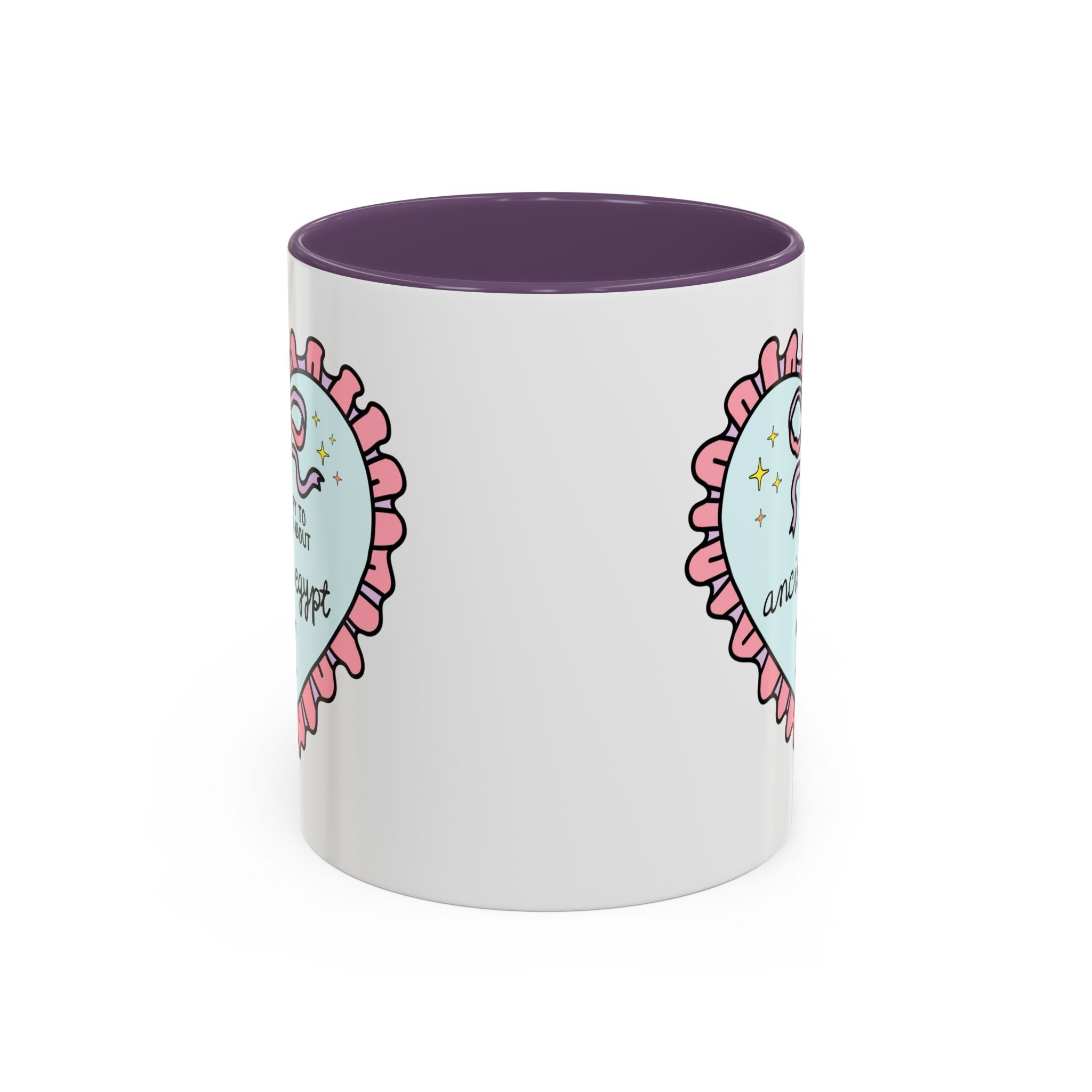 Happy to Talk About Ancient Egypt All Day Long Coffee Mug - Opal and June