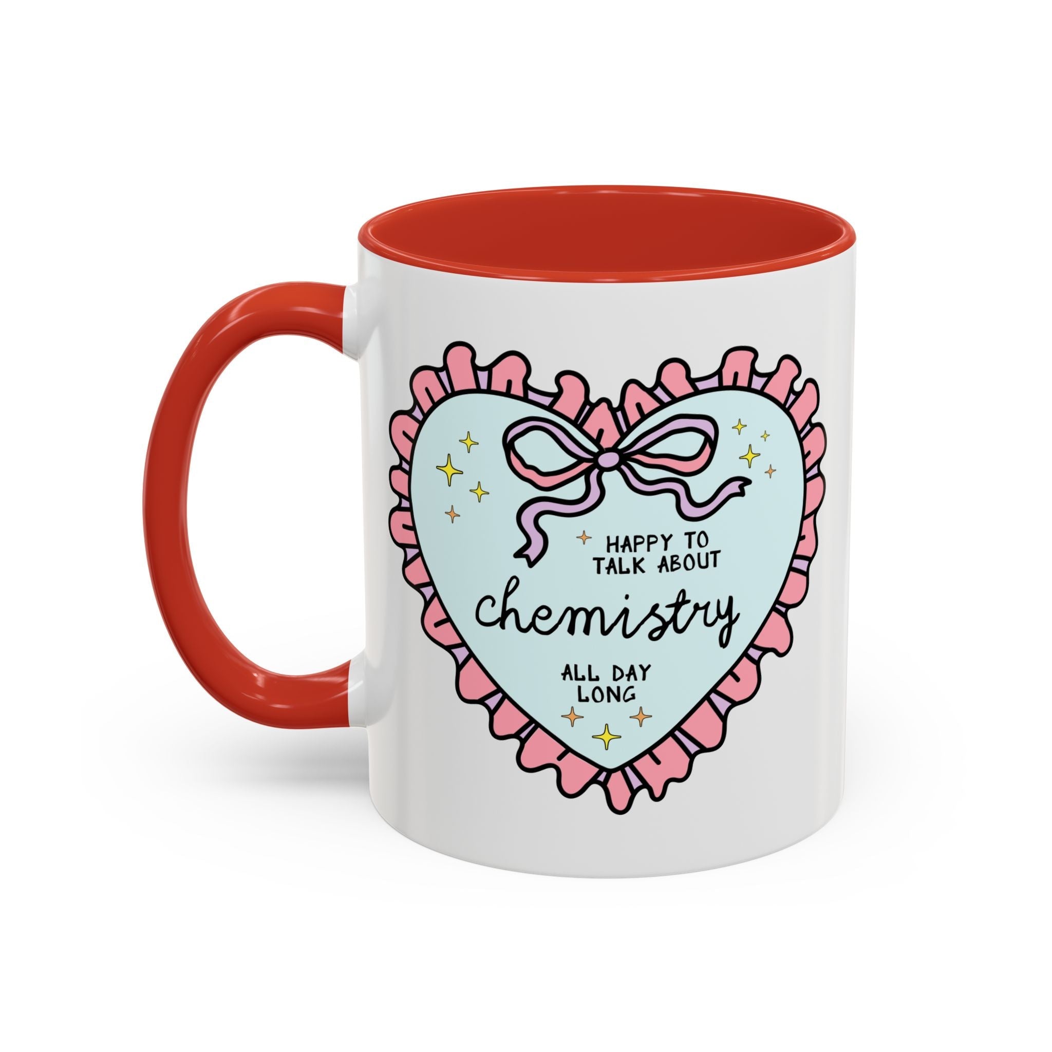 Happy to Talk About Chemistry All Day Long Coffee Mug - Opal and June