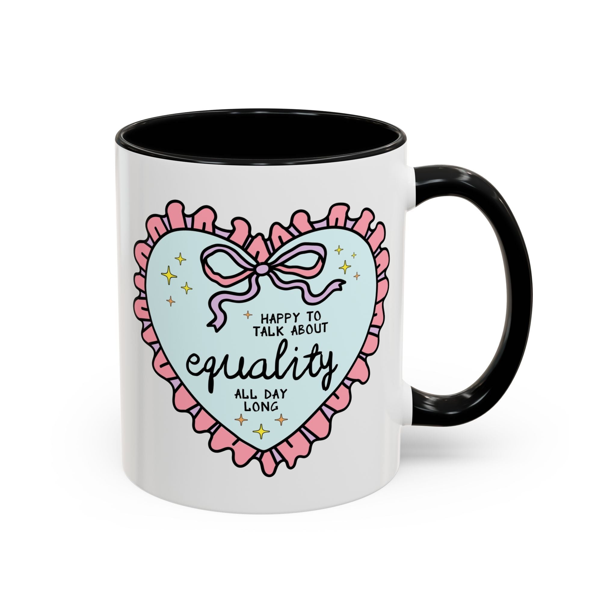 Happy to Talk About Equality All Day Long Coffee Mug - Opal and June