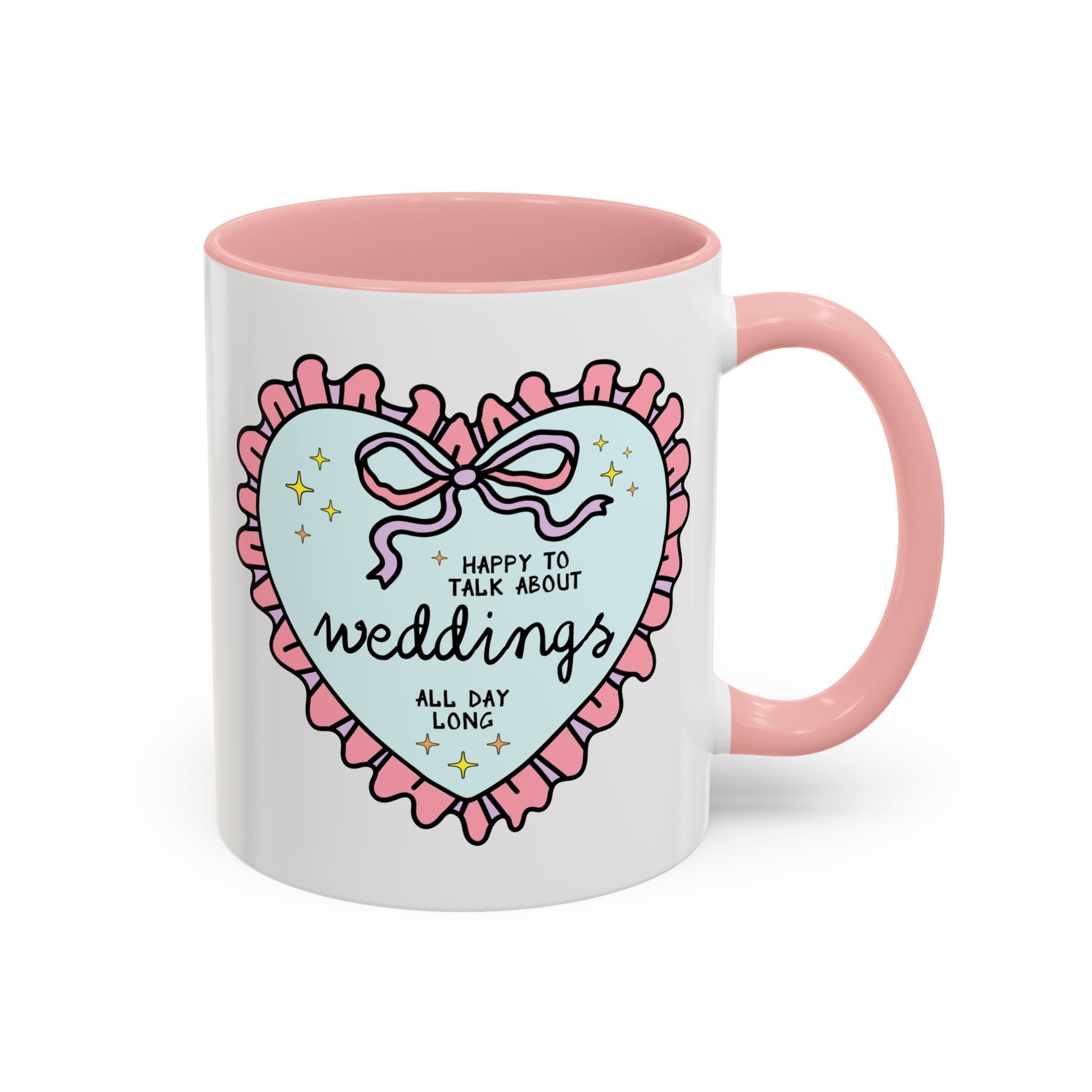 Happy to Talk About Weddings All Day Long Coffee Mug - Opal and June