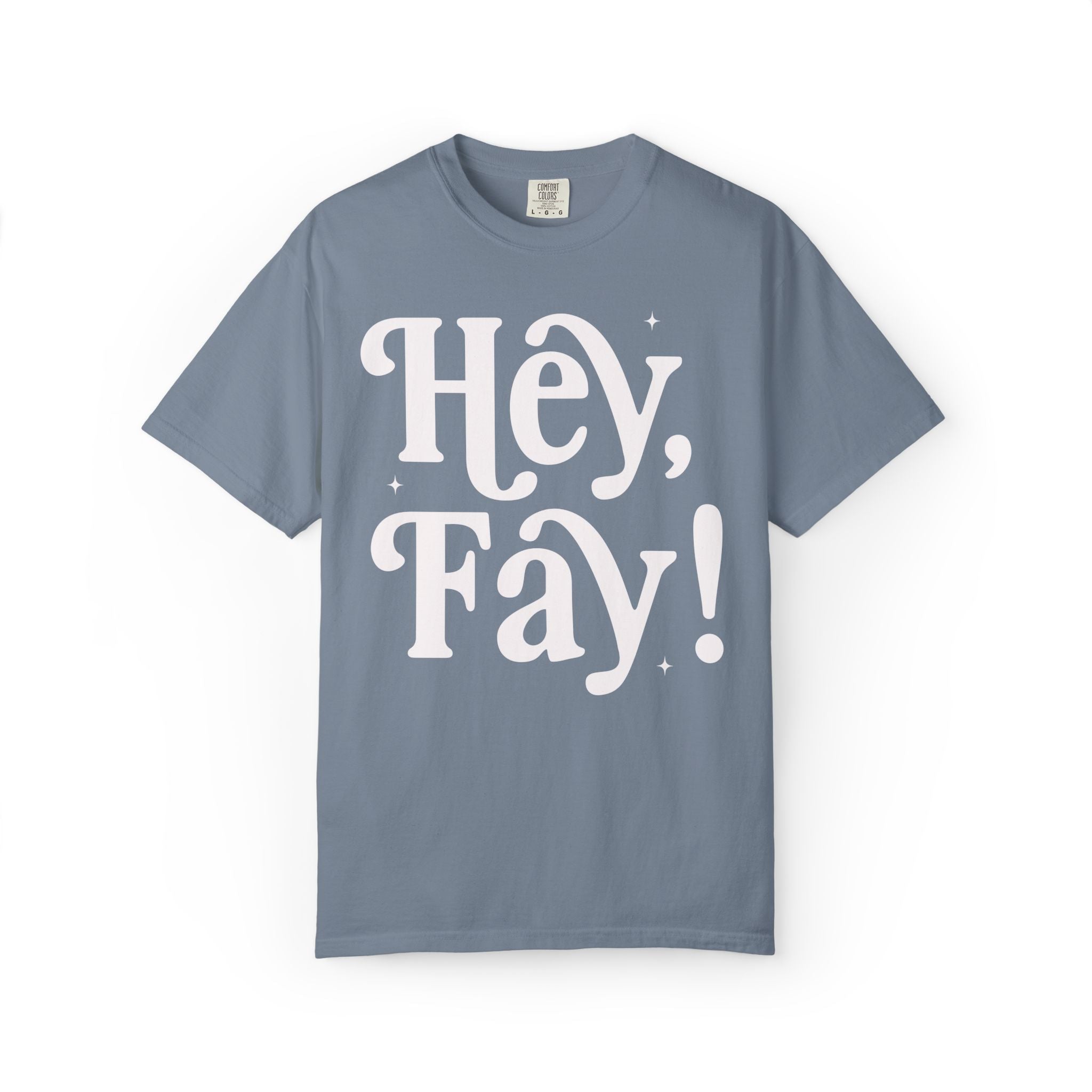 Hey, Fay! Fayetteville Arkansas Tee Shirt for Friend or Daughter Living in Northwest Arkansas, Cute Fayetteville Arkansas Resident Gift - Opal and June