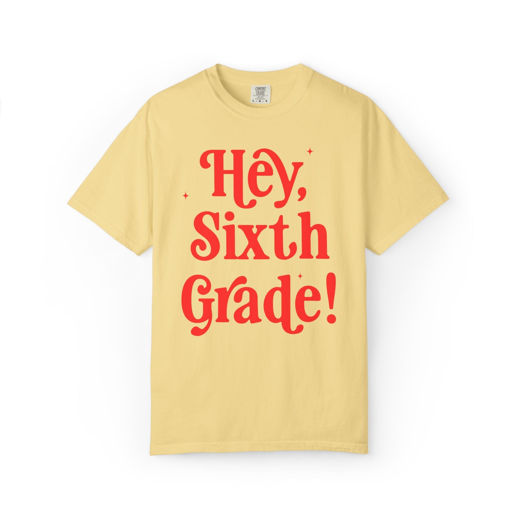 Hey Sixth Grade Back to School Matching Teacher T-Shirt, Cute Sixth Grade Teacher Team or Sixth Grade Team Tee, Paraprofessional Gift - Opal and June