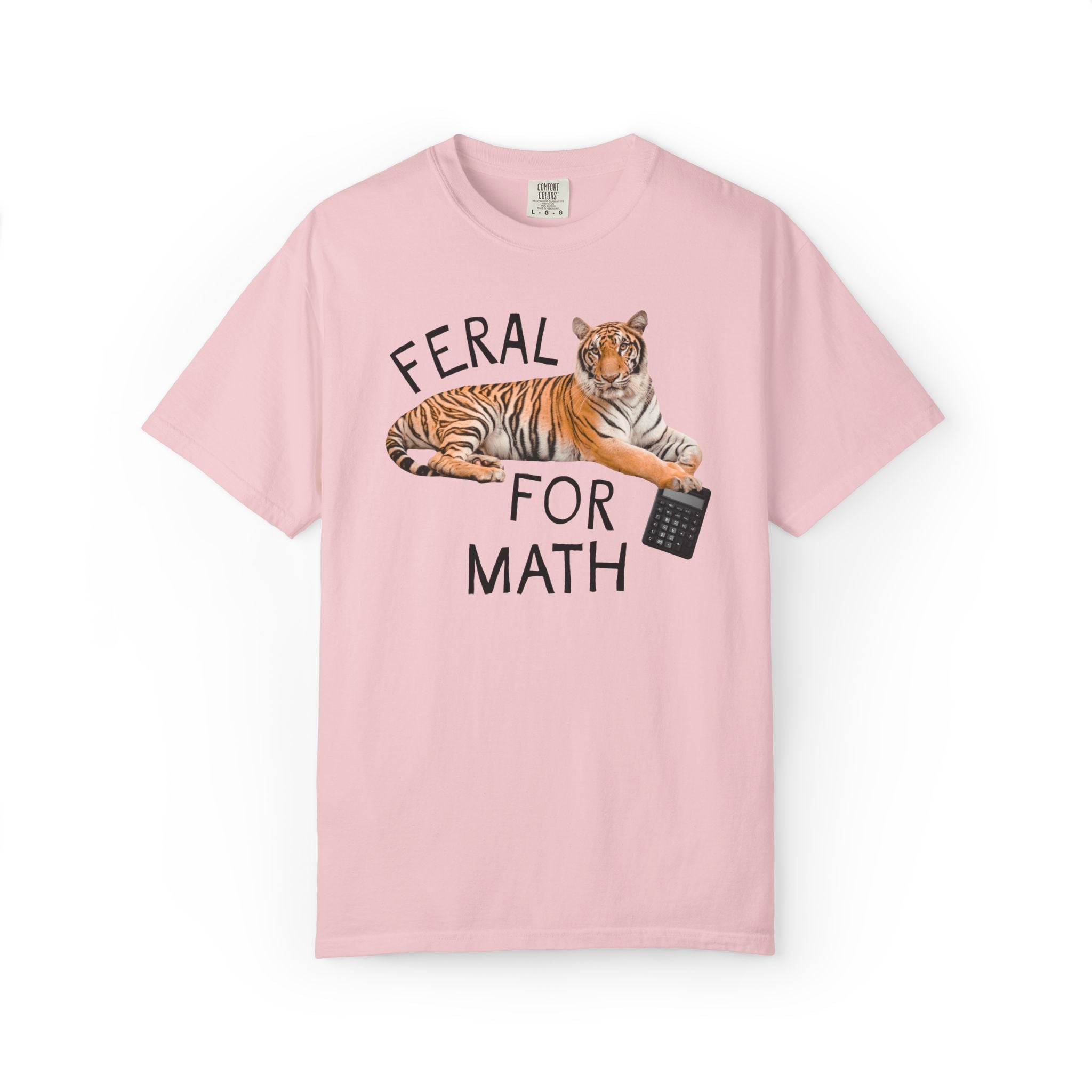 High School math Teacher Shirt: Feral for Math, Silly Animal Lover T-Shirt with Tiger Holding a Calculator, Cute Matching Teacher Tee - Opal and June