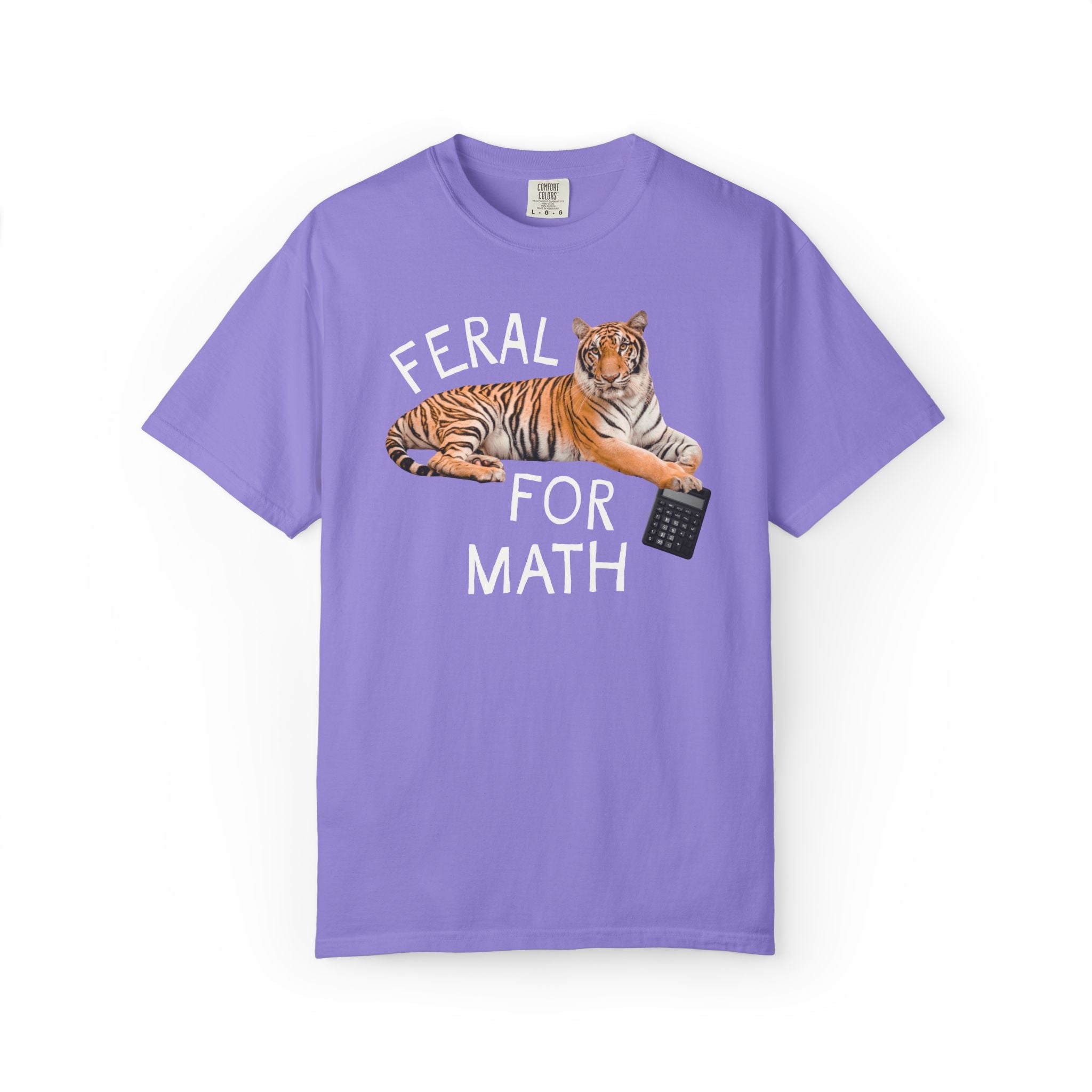 High School math Teacher Shirt: Feral for Math, Silly Animal Lover T-Shirt with Tiger Holding a Calculator, Cute Matching Teacher Tee - Opal and June