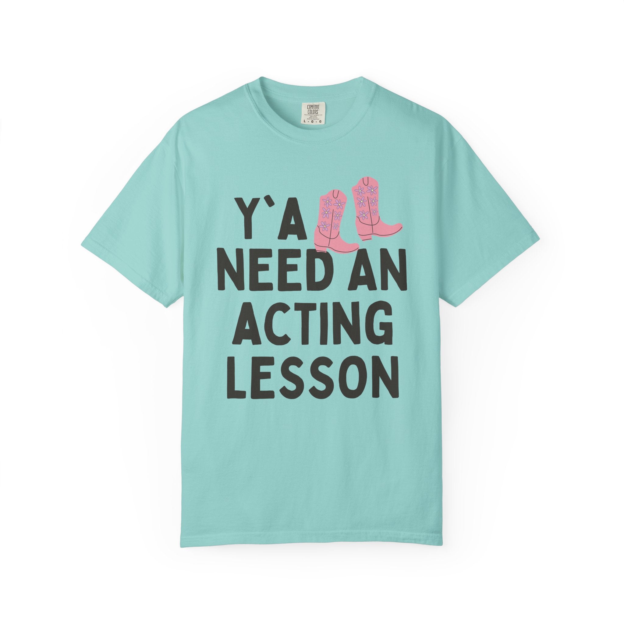 High School Theater Teacher Tee Shirt, Western Aesthetic: Y'all Need an Acting Lesson, Funny Saying Middle School or College Theater Teacher - Opal and June