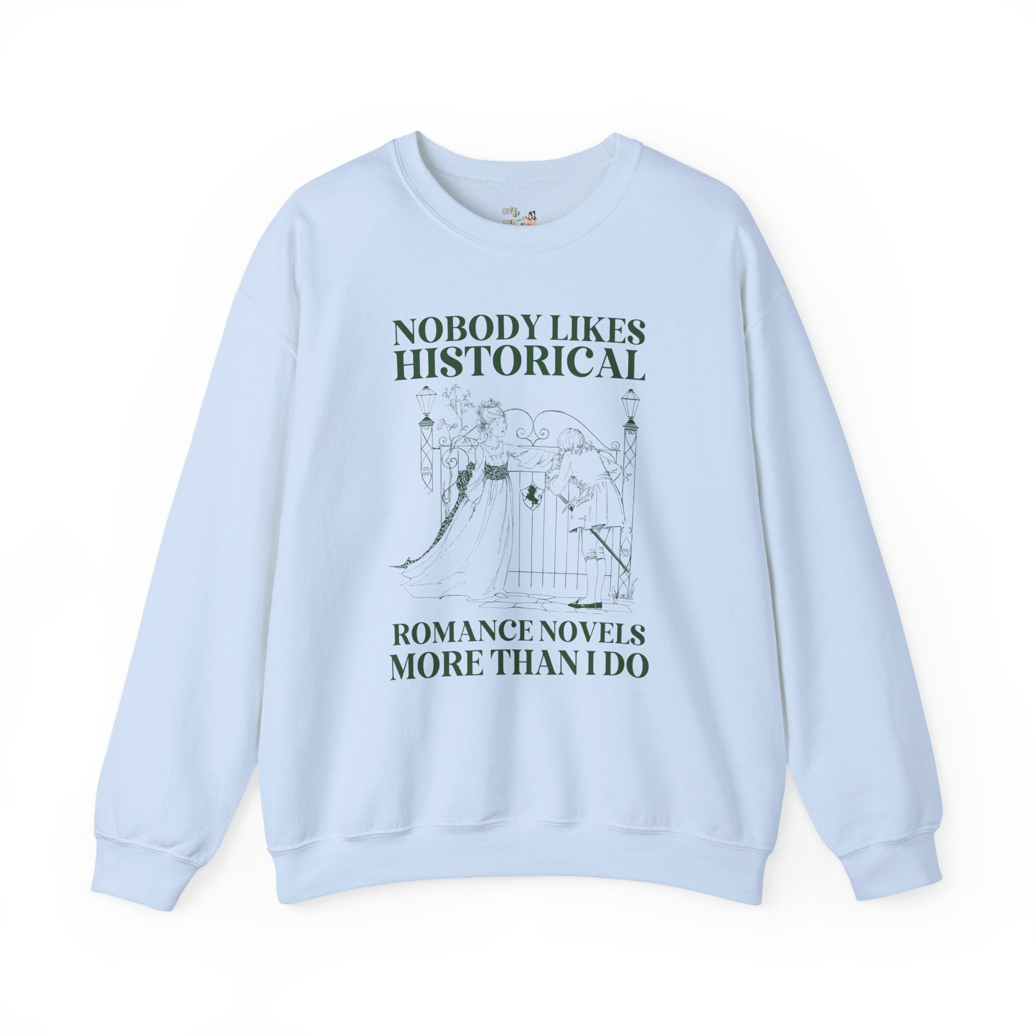 Historical Romance Reader Sweatshirt for Bookworm Who Loves Regency Romance Novels, Boho Book Lover Gift Idea, Romance Writer or Librarian - Opal and June