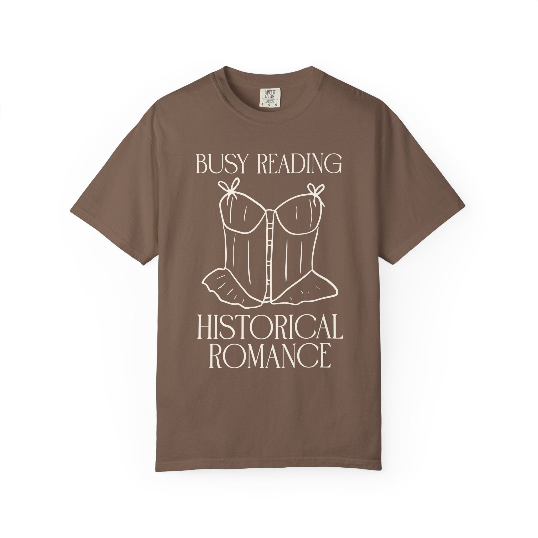 Historical Romance Shirt: Busy Reading Historical Romance, Corset Graphic Tee, Romance Reader Gift, Bookish Smut Lover Shirt for Bookworm - Opal and June