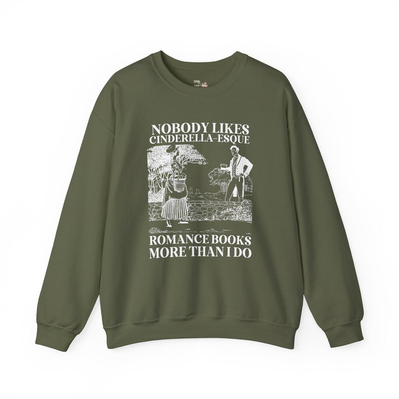 Historical Romance Sweatshirt, Romance Reader Who Loves Books Inspired by Brothers Grimm, Hans Christian Andersen Cinderella Fairy Tale - Opal and June