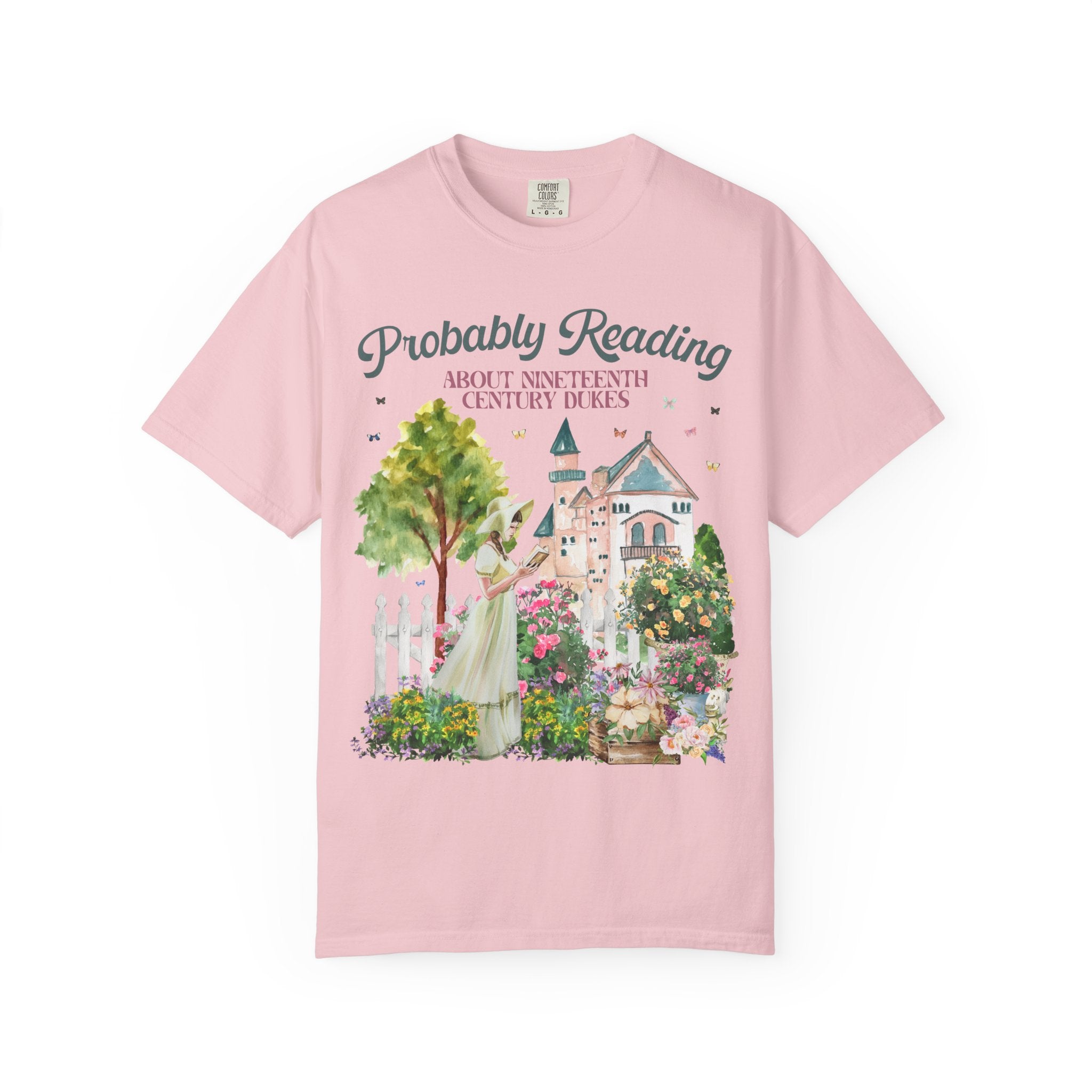 Historical Romance Tee Shirt for Romance Reader: Probably Reading About Dukes, 19th Century Regency Romance Book Lover Gift, Comfort Colors - Opal and June