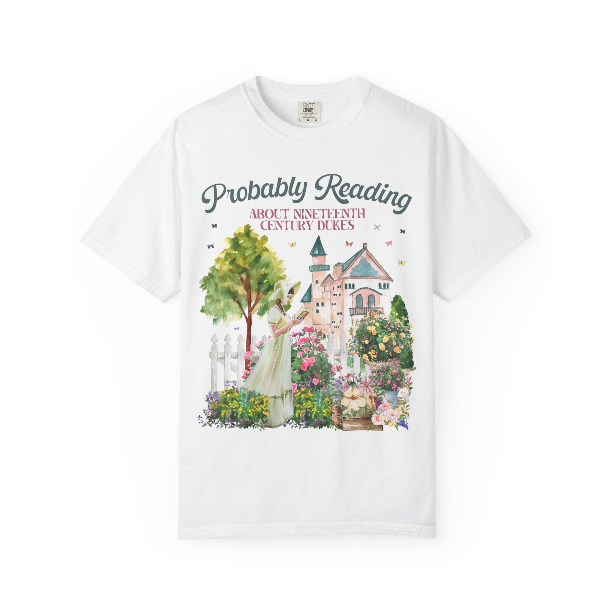 Historical Romance Tee Shirt for Romance Reader: Probably Reading About Dukes, 19th Century Regency Romance Book Lover Gift, Comfort Colors - Opal and June