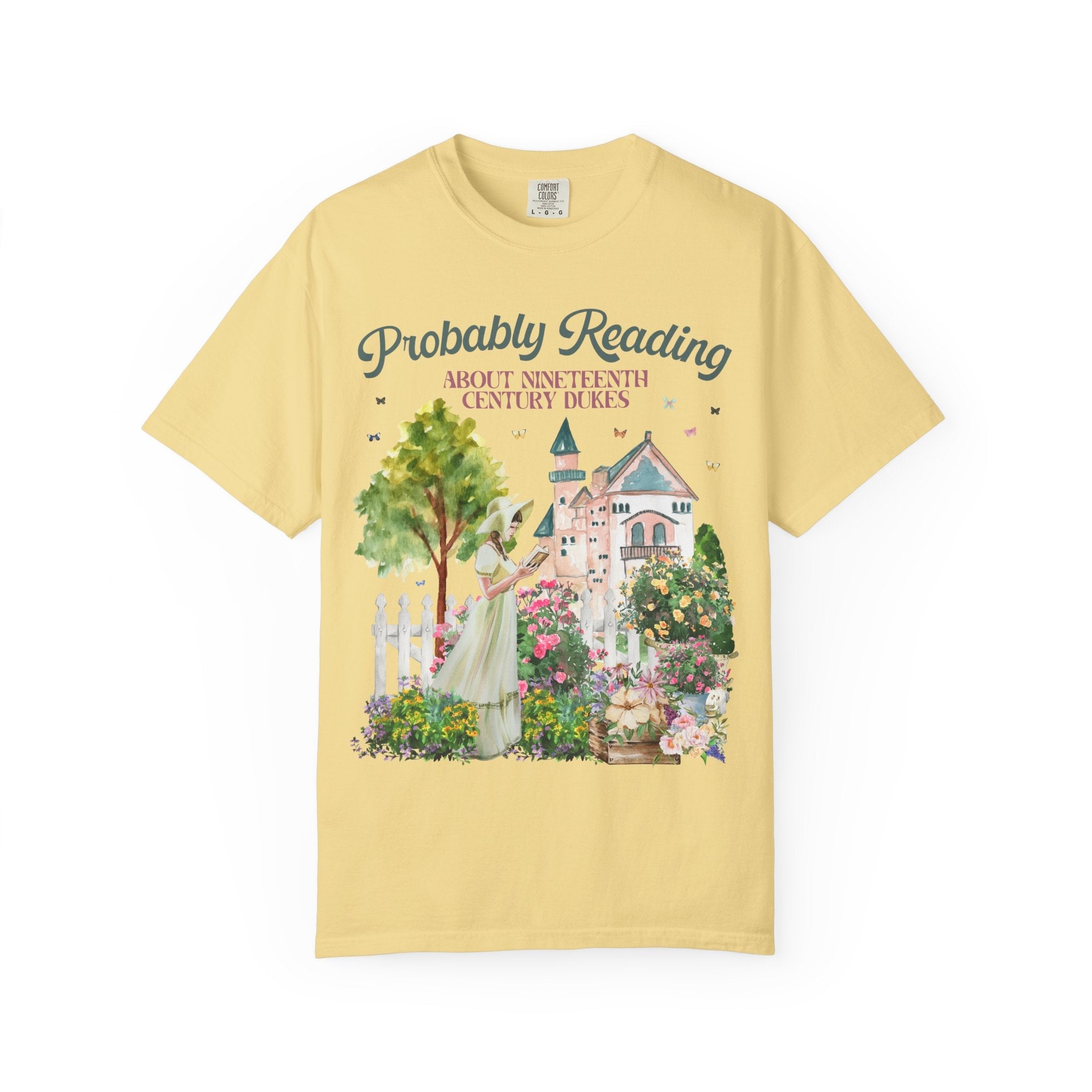 Historical Romance Tee Shirt for Romance Reader: Probably Reading About Dukes, 19th Century Regency Romance Book Lover Gift, Comfort Colors - Opal and June