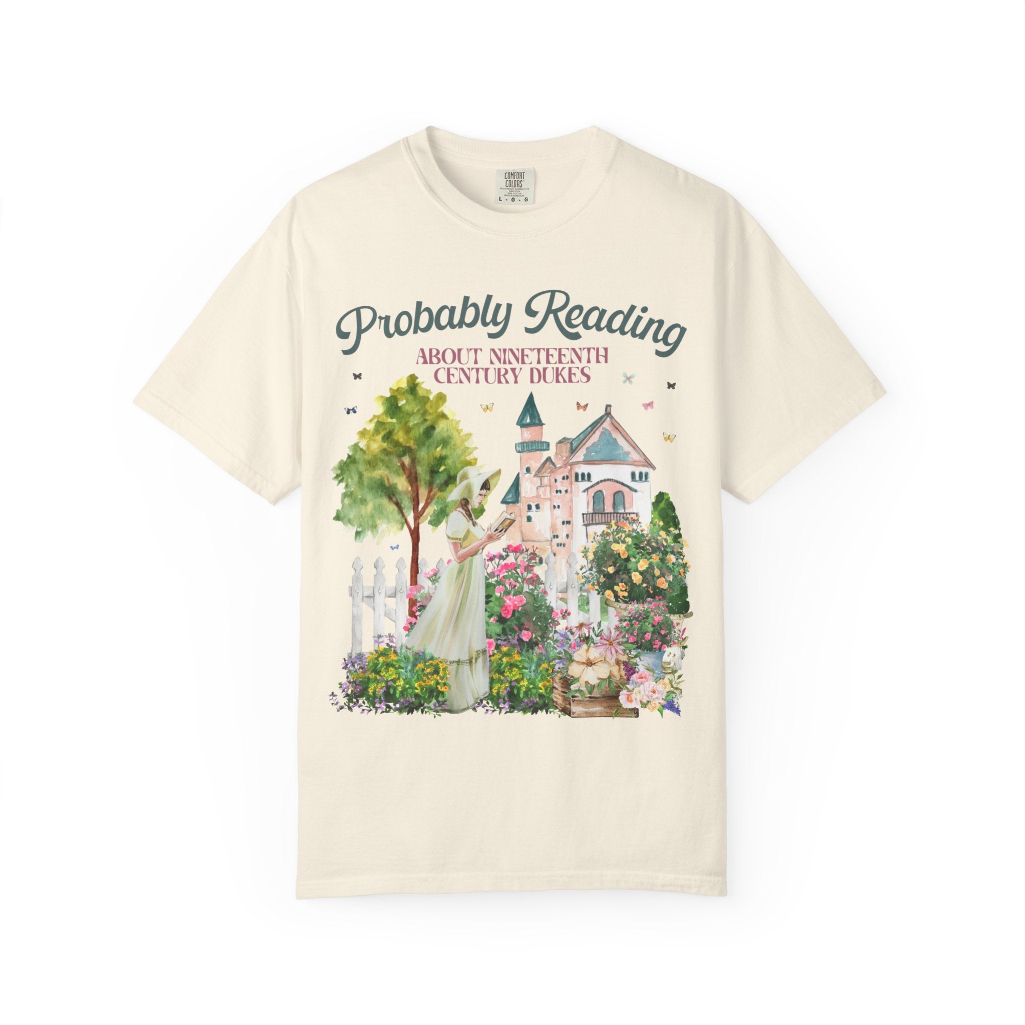 Historical Romance Tee Shirt for Romance Reader: Probably Reading About Dukes, 19th Century Regency Romance Book Lover Gift, Comfort Colors - Opal and June