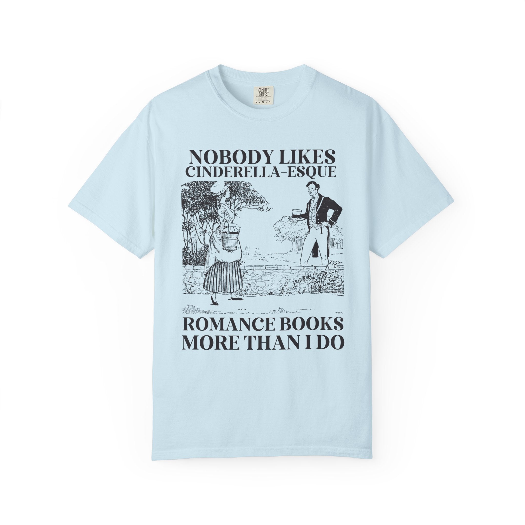 Historical Romance Tee Shirt for Romance Reader Who Loves Books Inspired by Grimm's Brother or Hans Christian Andersen Cinderella Fairy Tale - Opal and June