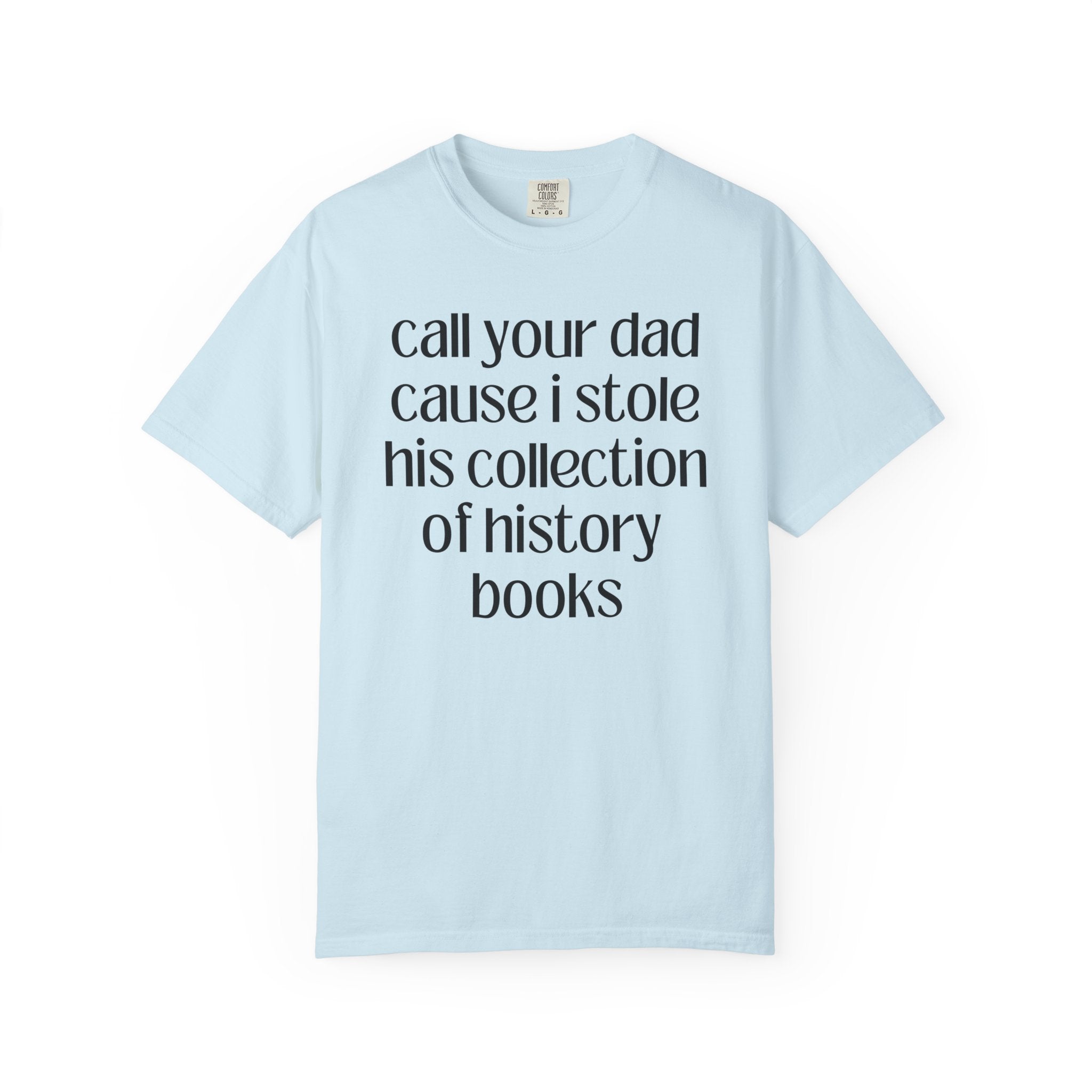 History Buff or History Lover Gift, Funny Saying, Silly History Professor, Teacher Appreciation, High School History Teacher Back to School - Opal and June