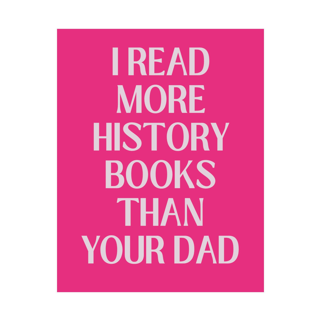 History Buff Poster Print for Historian, Sister Who Loves History Books, Silly Book Lover Gift, Womens History Month, Social Studies Teacher - Opal and June