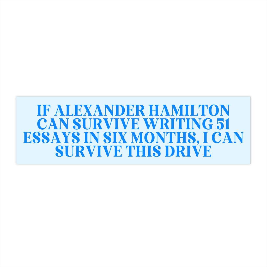 History Bumper Sticker: Alexander Hamilton US History - Opal and June