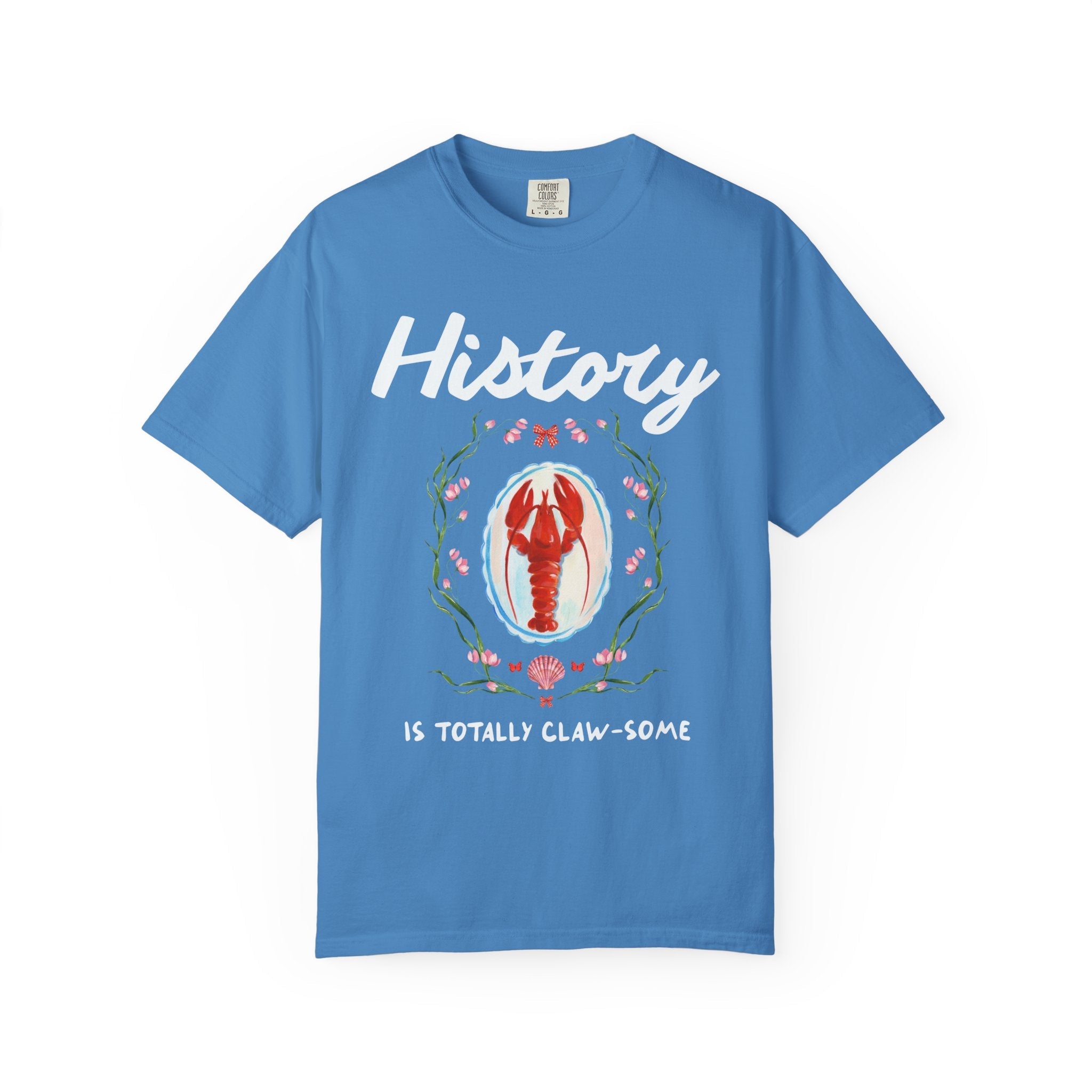 History is Totally Clawsome: Lobster Teacher Tee Shirt with Flowers, Funny and Colorful Maximalist 90s Aesthetic Back to School T-Shirt - Opal and June