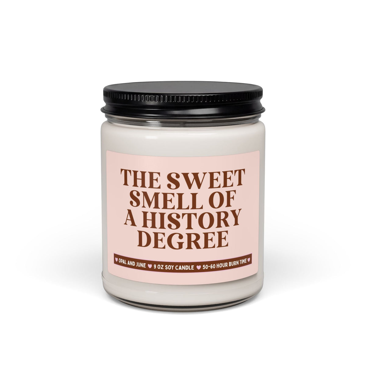 History Major Graduation Gift for College Student: The Sweet Smell of a History Degree Congratulations Gift for Bachelor or Master's Degree - Opal and June