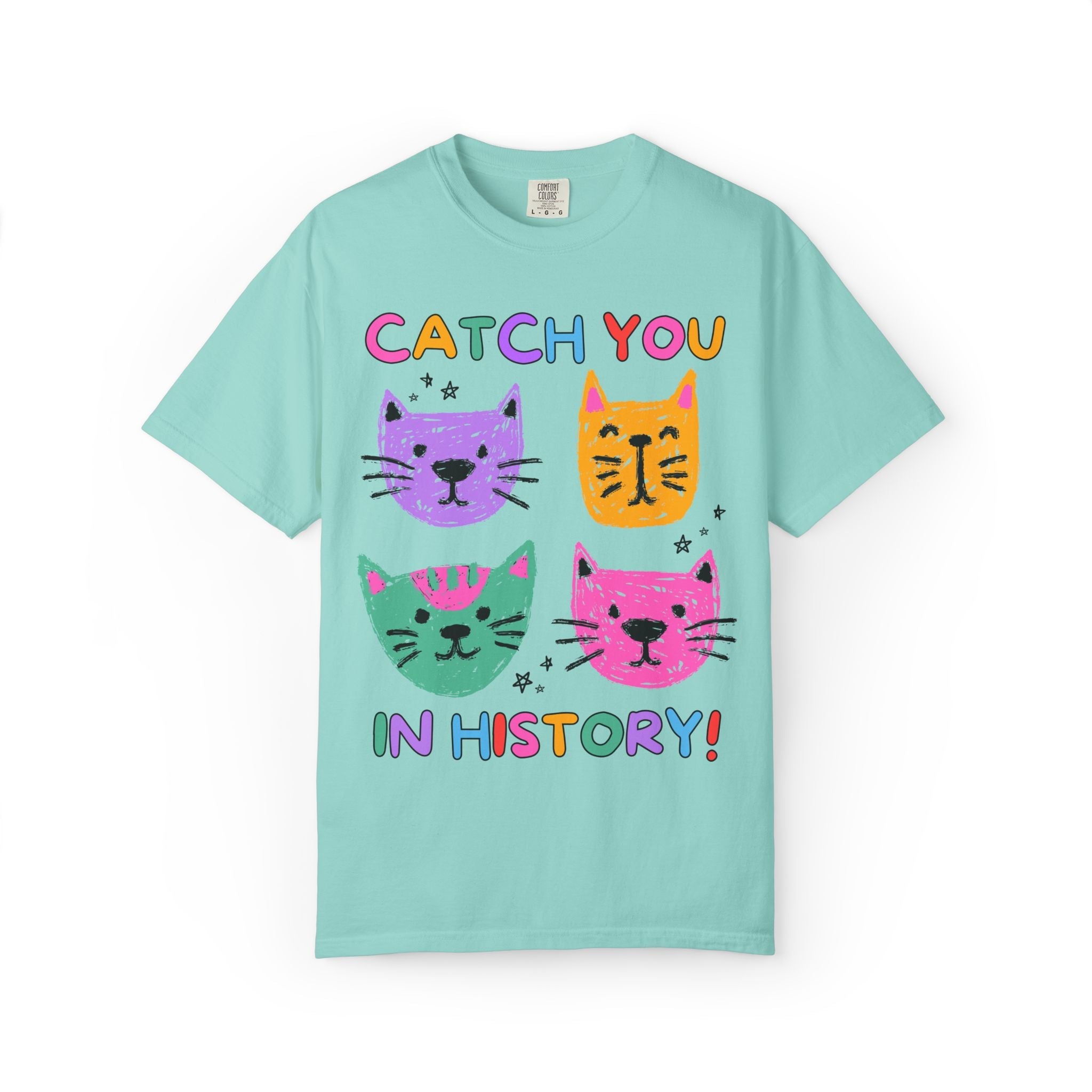 History Teacher Cat Lover Tee Shirt: Catch You in History | Matching Teacher T-Shirt for Back to School or New School Year, Animal Lover Tee - Opal and June