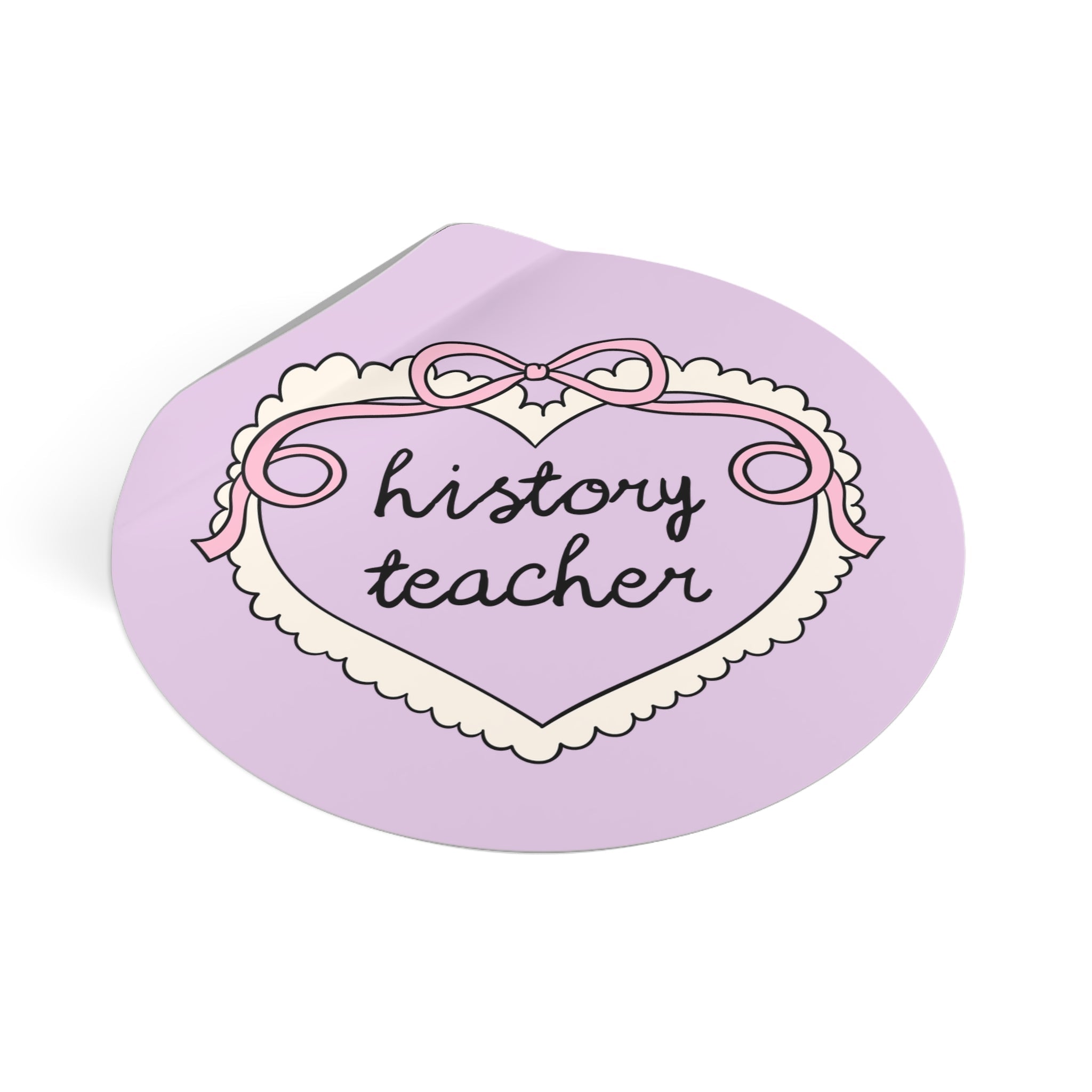 History Teacher Sticker - Opal and June