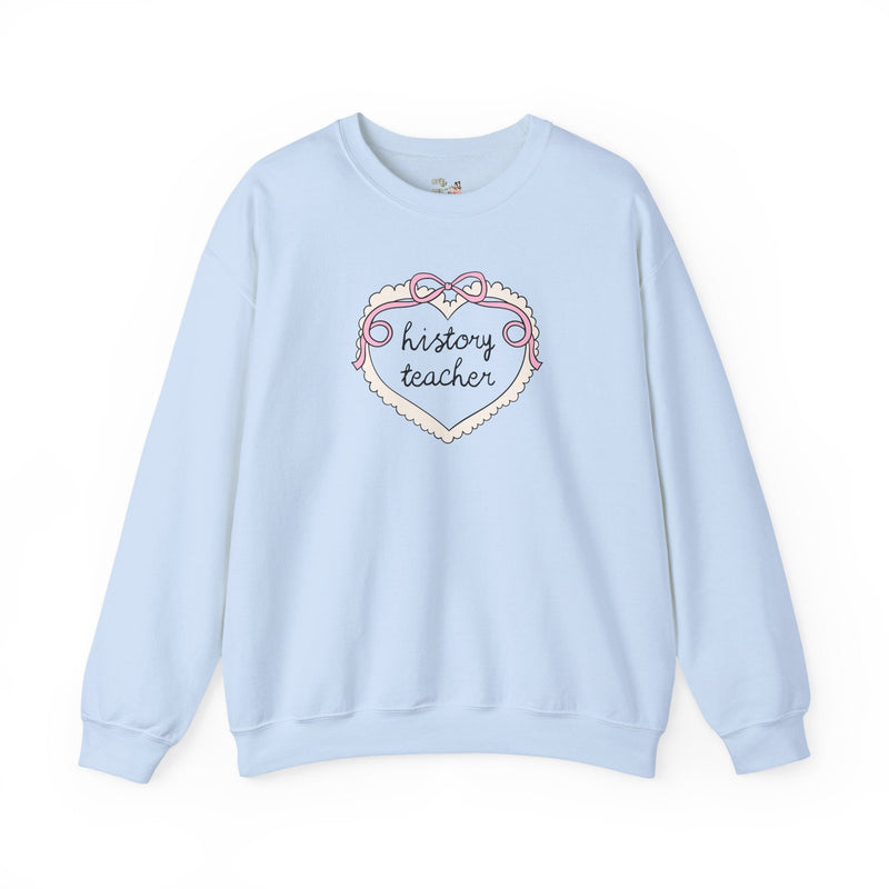 History Teacher Sweatshirt for New History Teacher or Teaching Assistant, Cute History Department Matching Shirt with Heart, Soft Girl Style - Opal and June